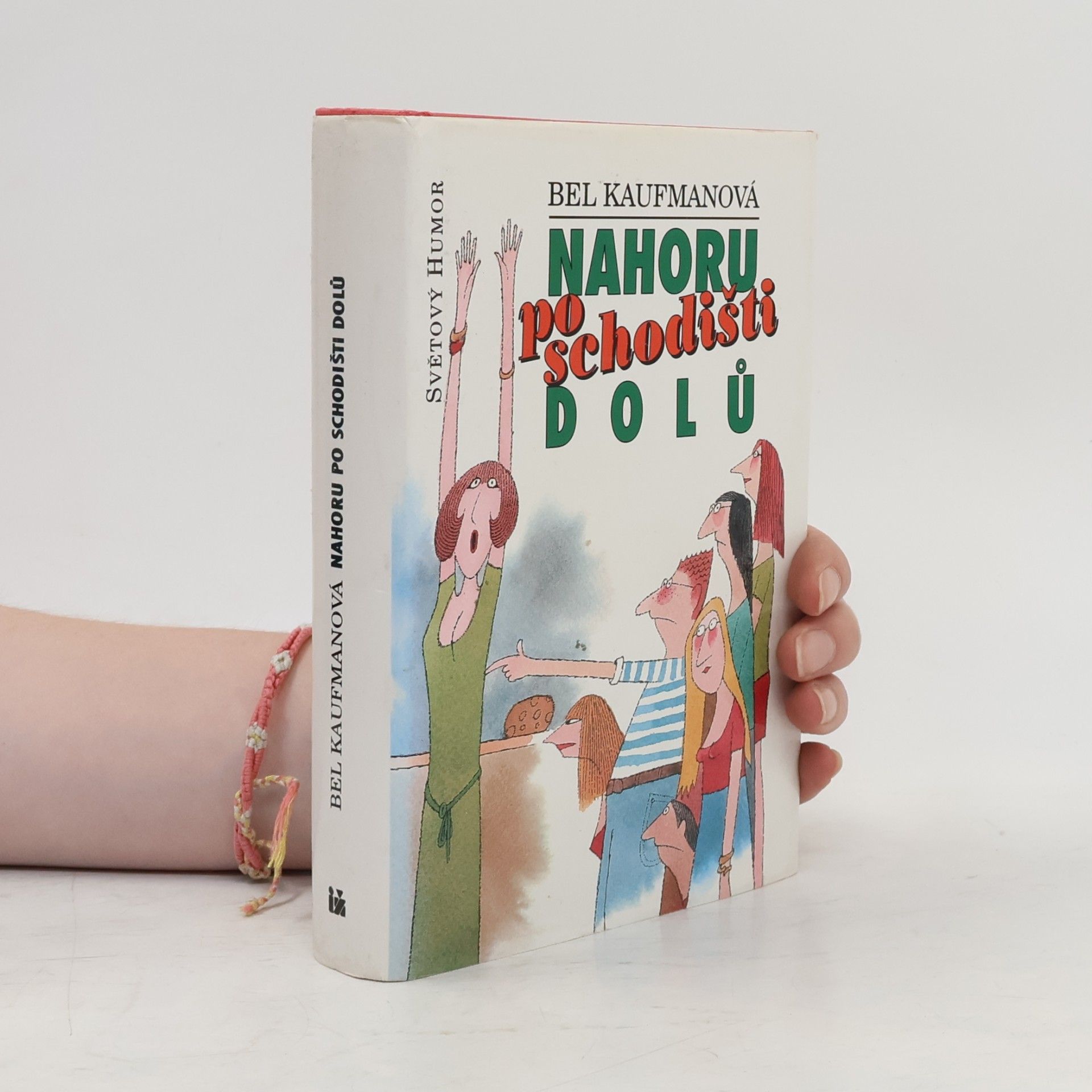 Bel Kaufman Nahoru po schodišti dolů
