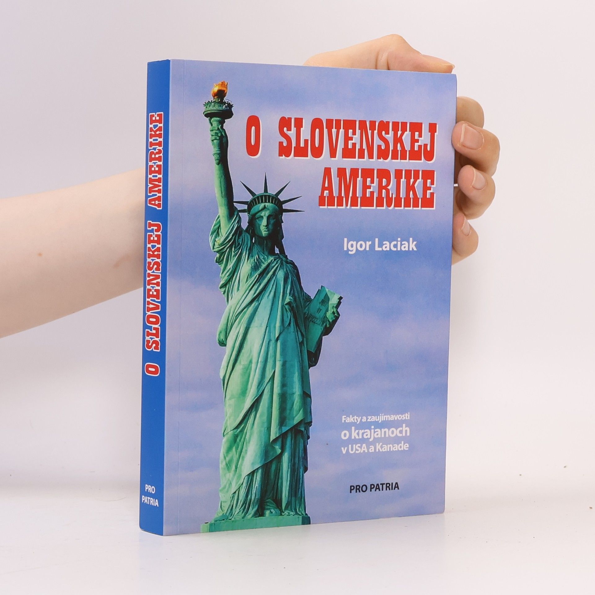 Igor Laciak O slovenskej Amerike