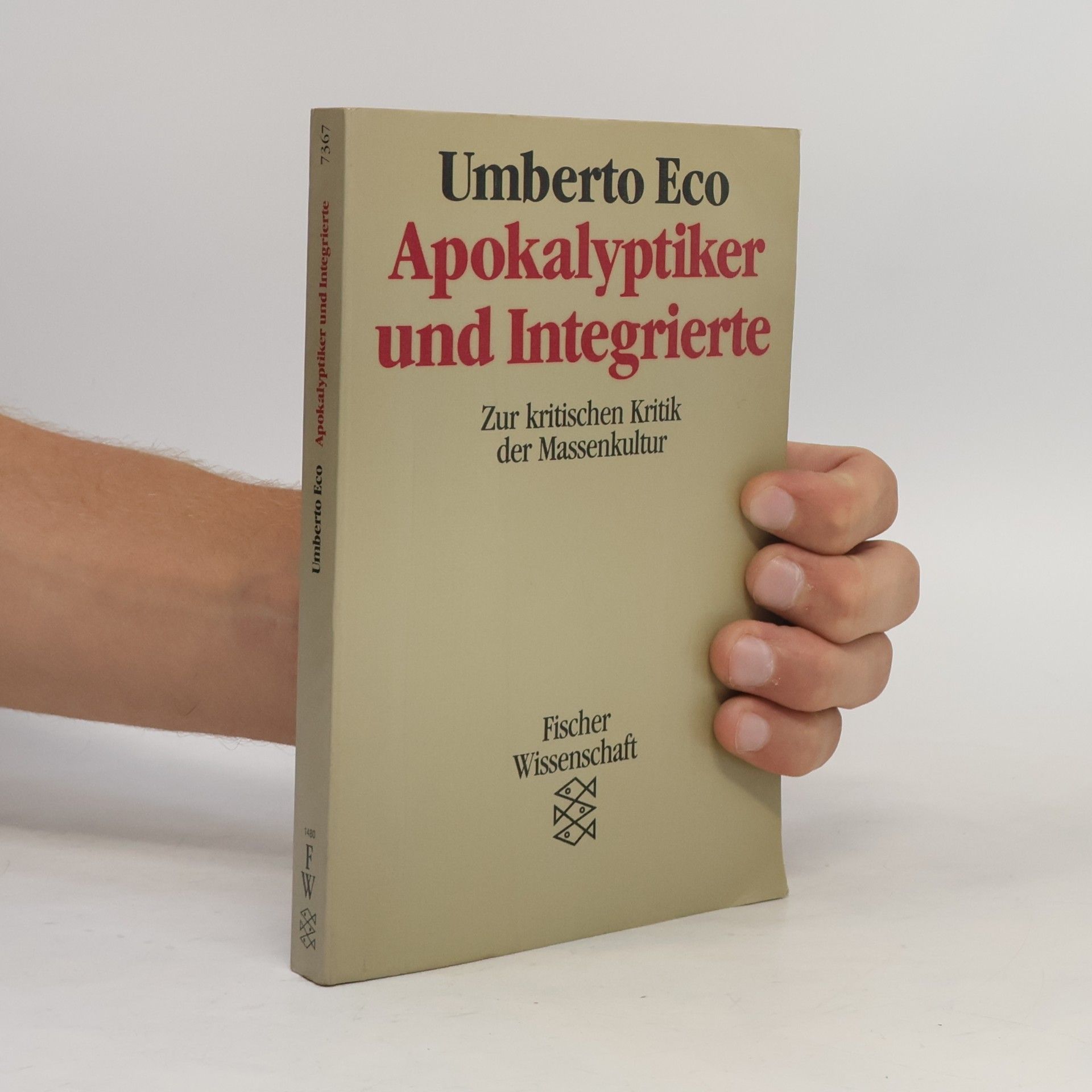 Umberto Eco Apokalyptiker und Integrierte