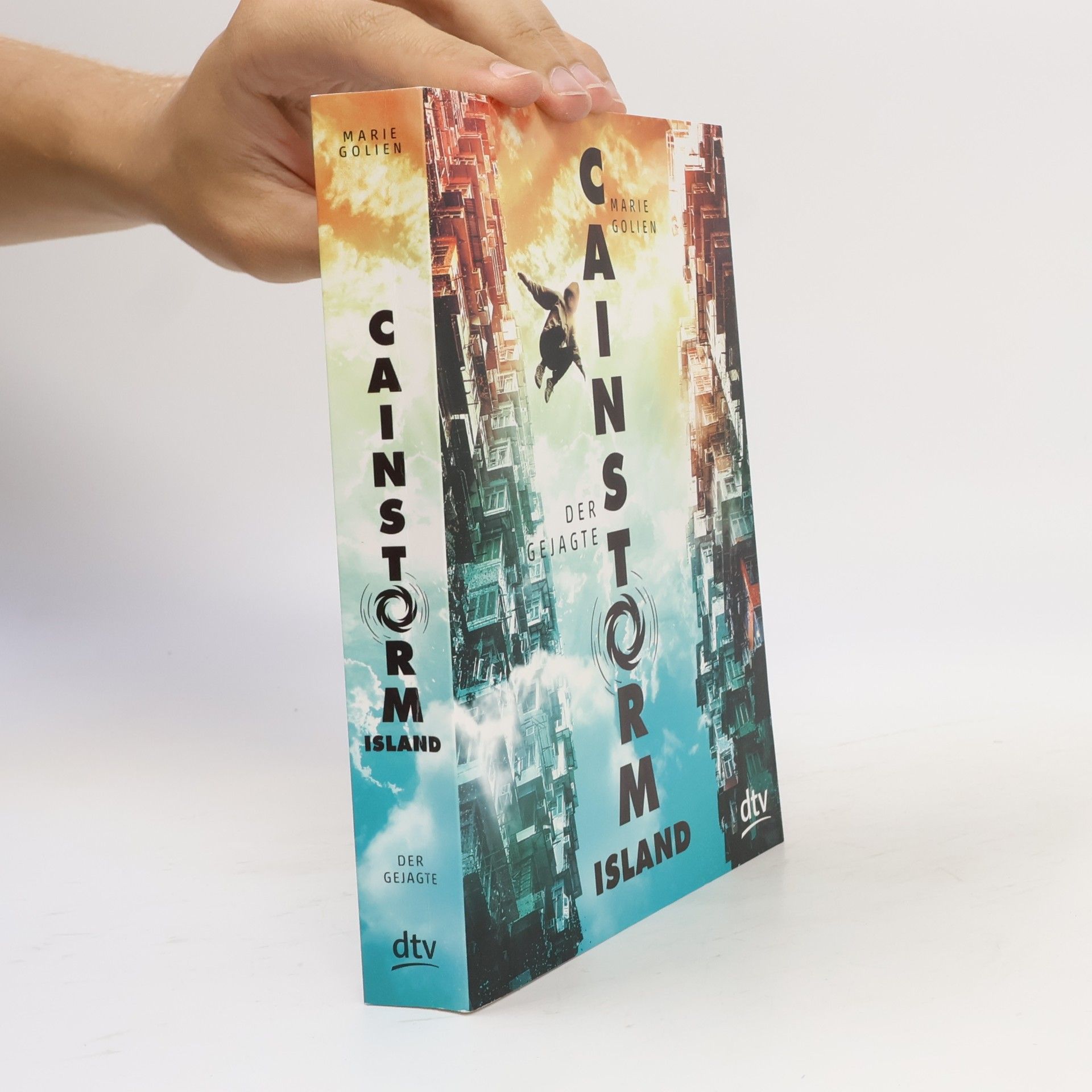 Marie Golien Cainstorm Island. Der Gejagte