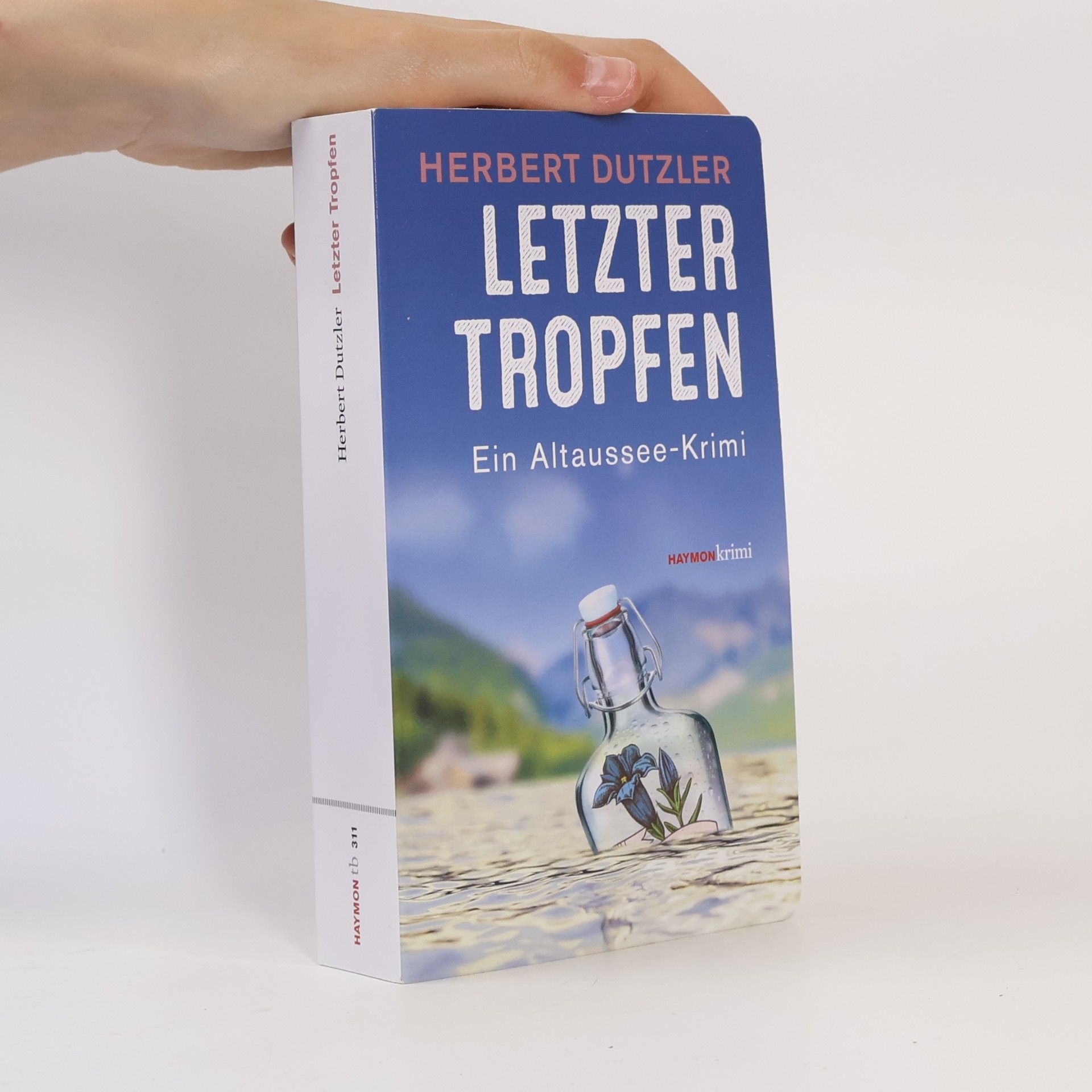 Herbert Dutzler Letzter Tropfen
