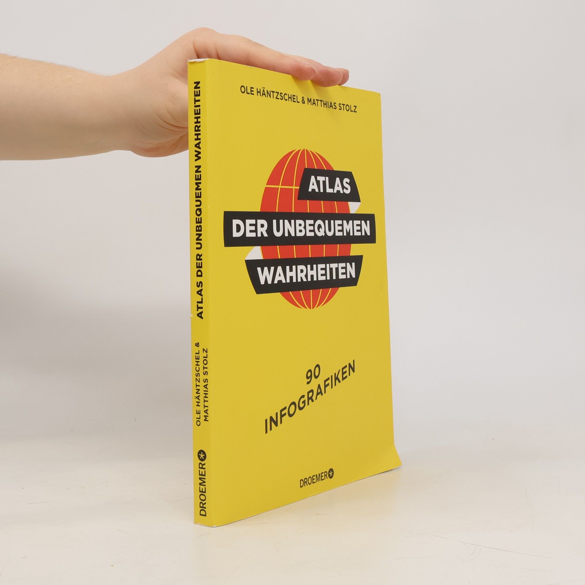 Matthias Stolz Atlas der unbequemen Wahrheiten