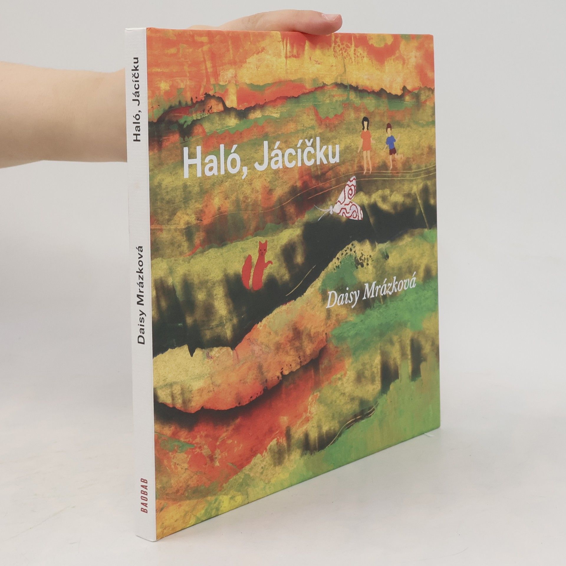 Daisy Mrázková Haló, Jácíčku