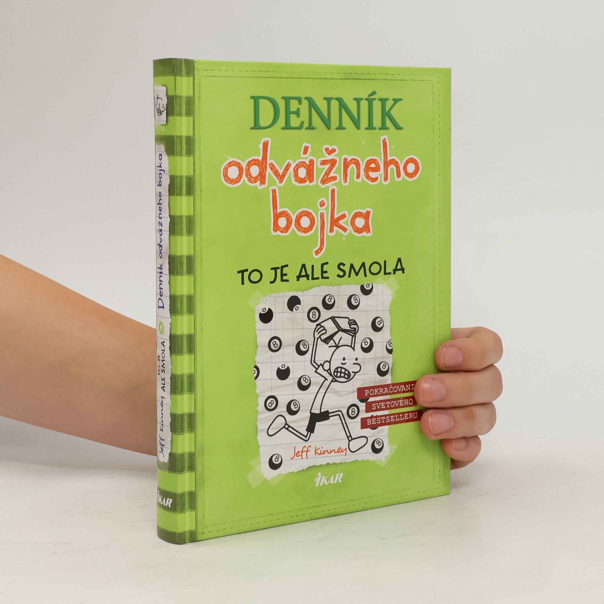 Jeff Kinney Denník odvážneho bojka 8. To je ale smola