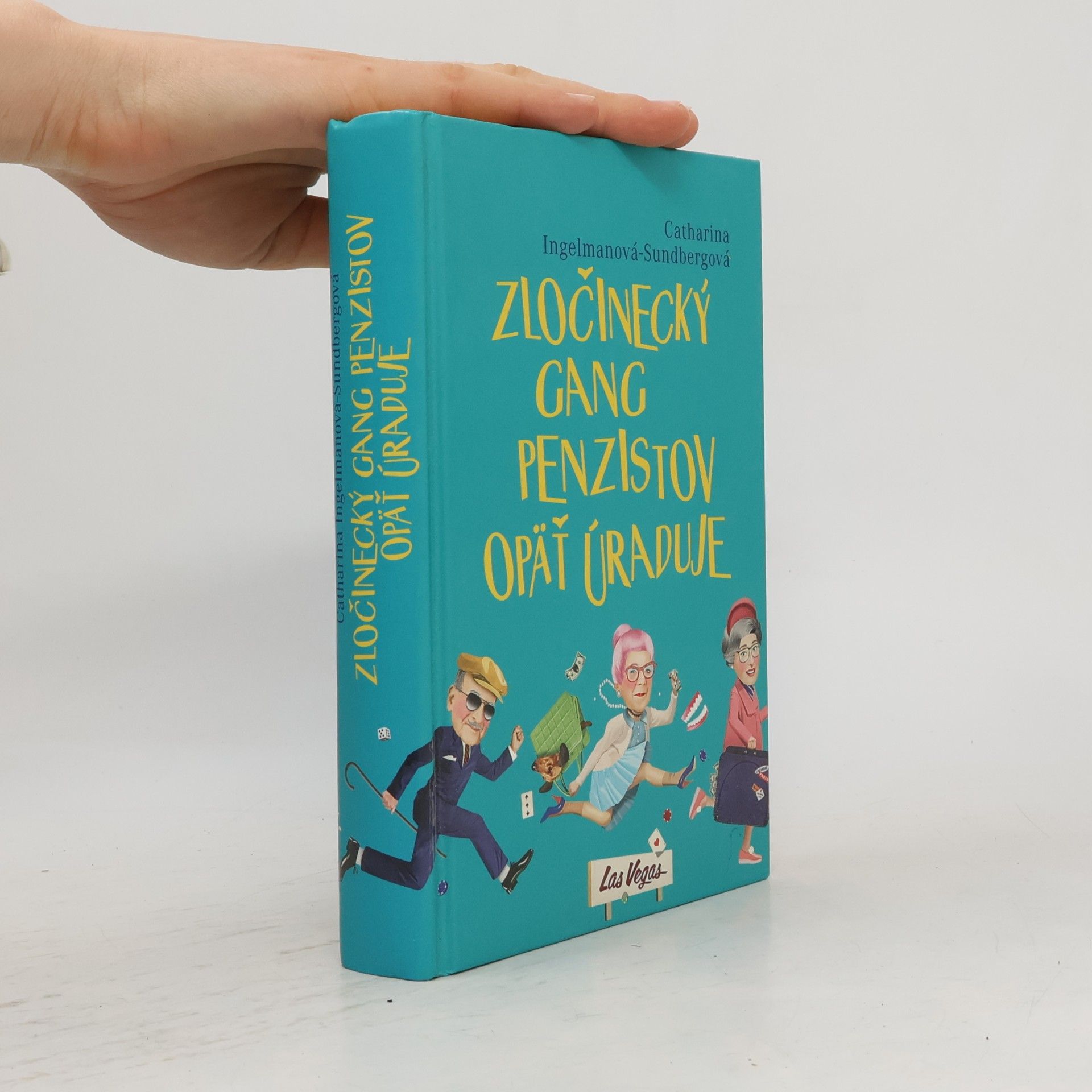 Catharina Ingelman-Sundberg Zločinecký gang penzistov opäť úraduje
