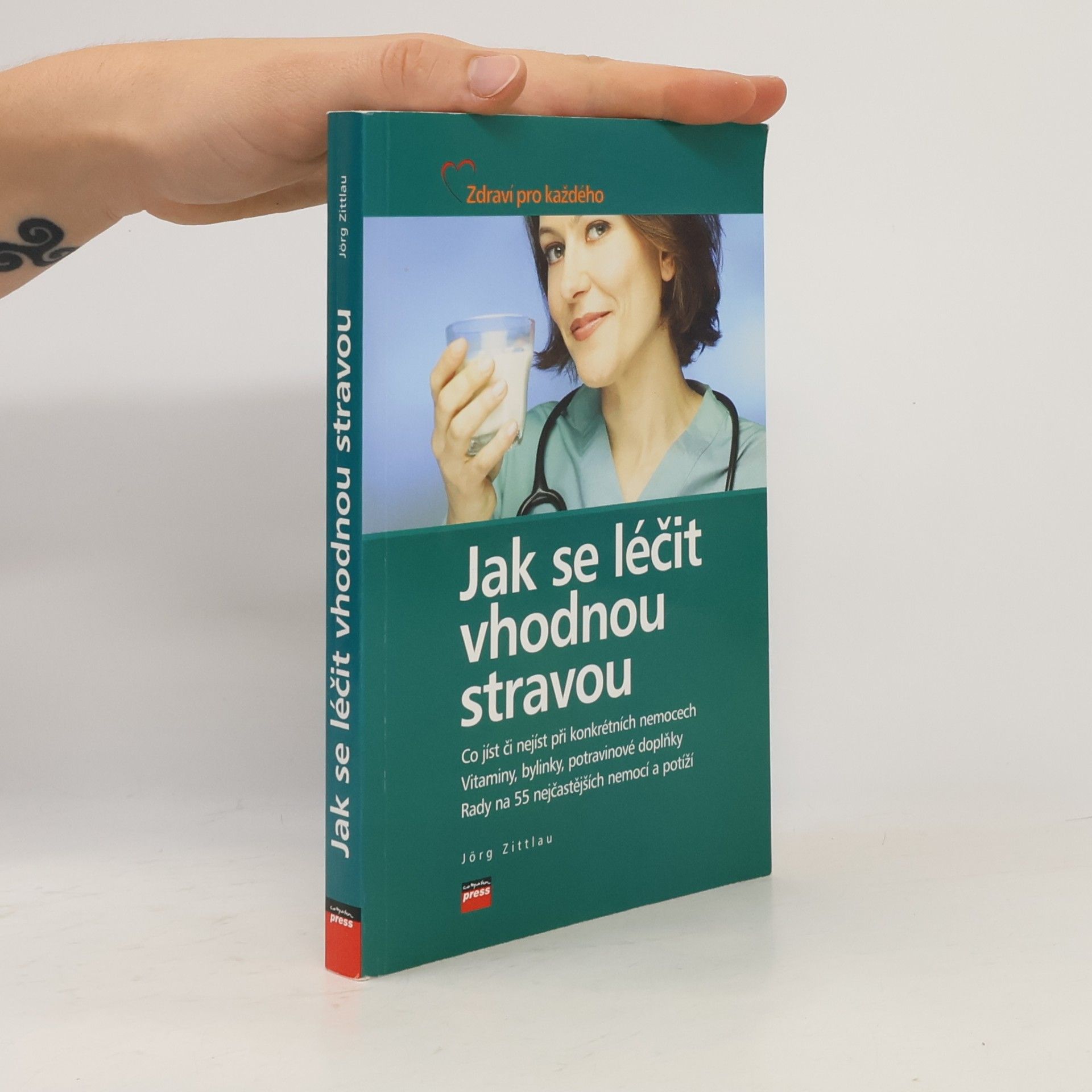 Jörg Zittlau Jak se léčit vhodnou stravou