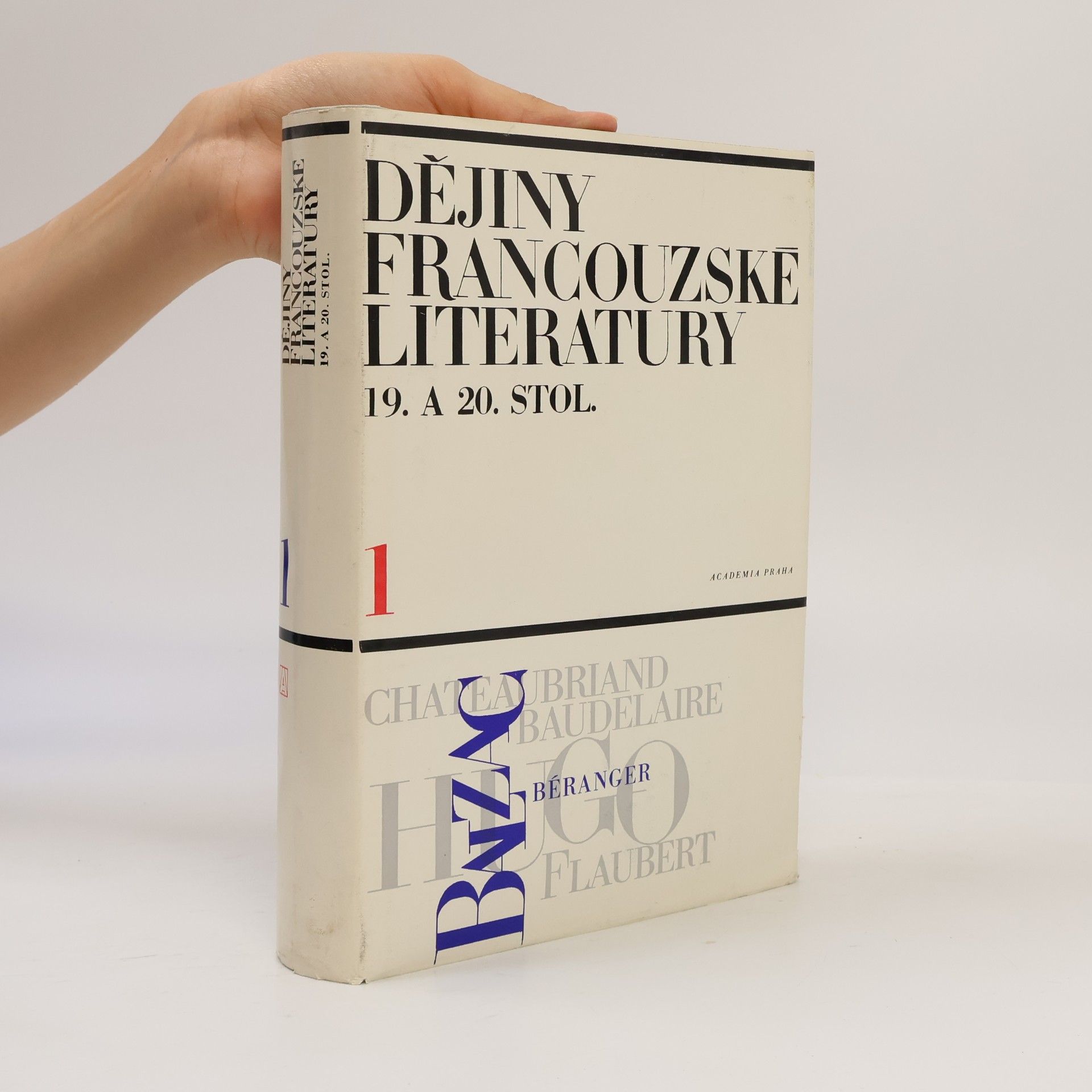 Autores varios Dějiny francouzské literatury 19. a 20. stol. 1