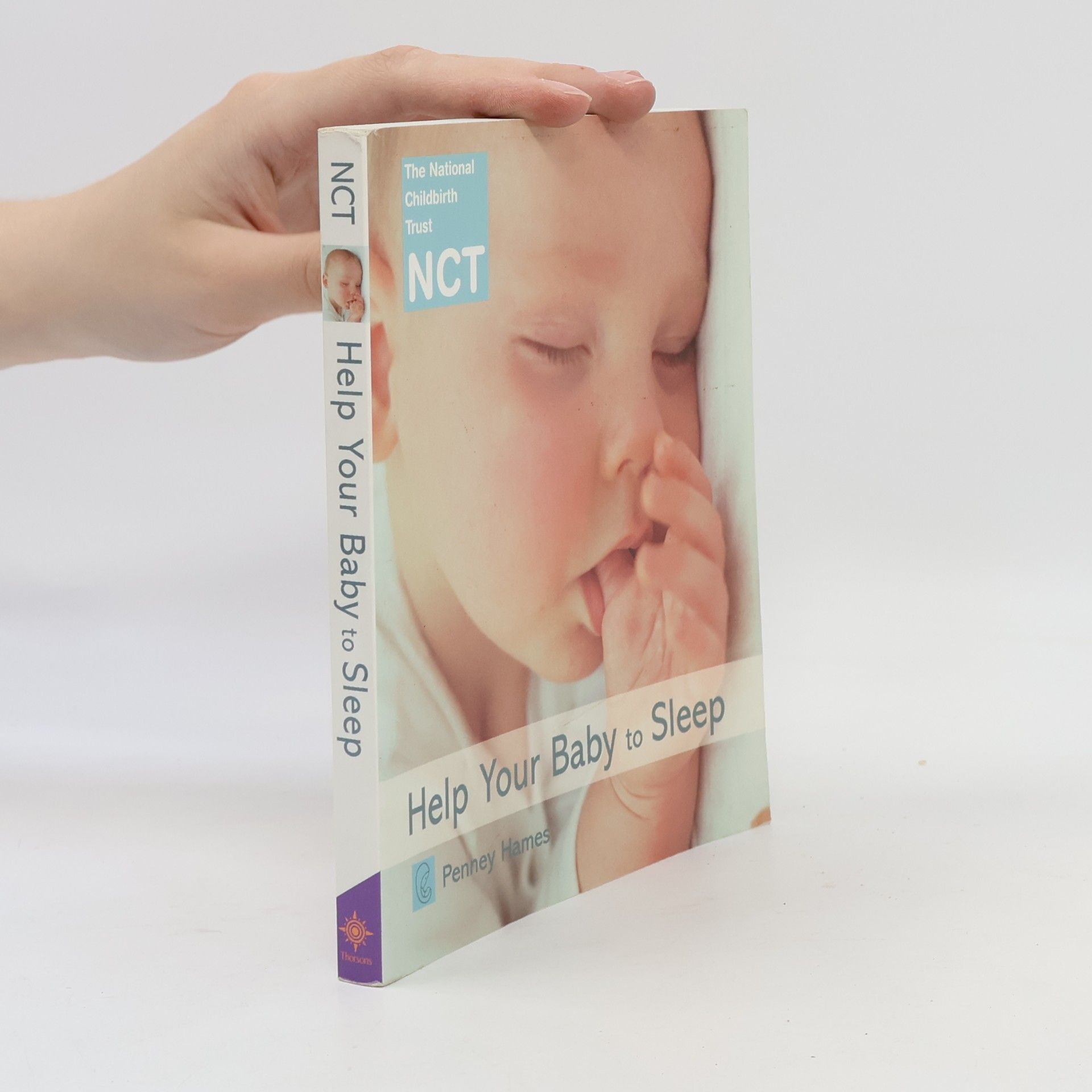 Penney Hames National Childbirth Trust Guides: Help Your Baby to Sleep