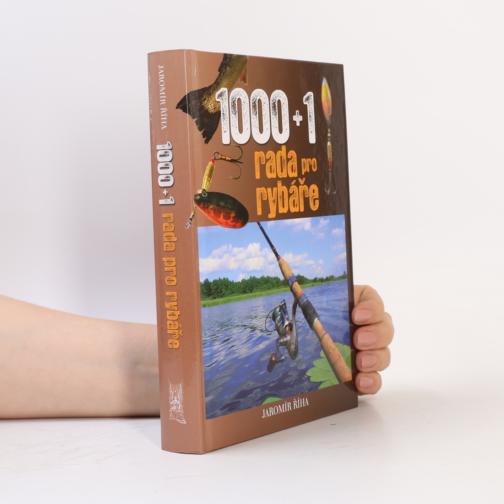 Jaromír Říha 1000+1 rada pro rybáře