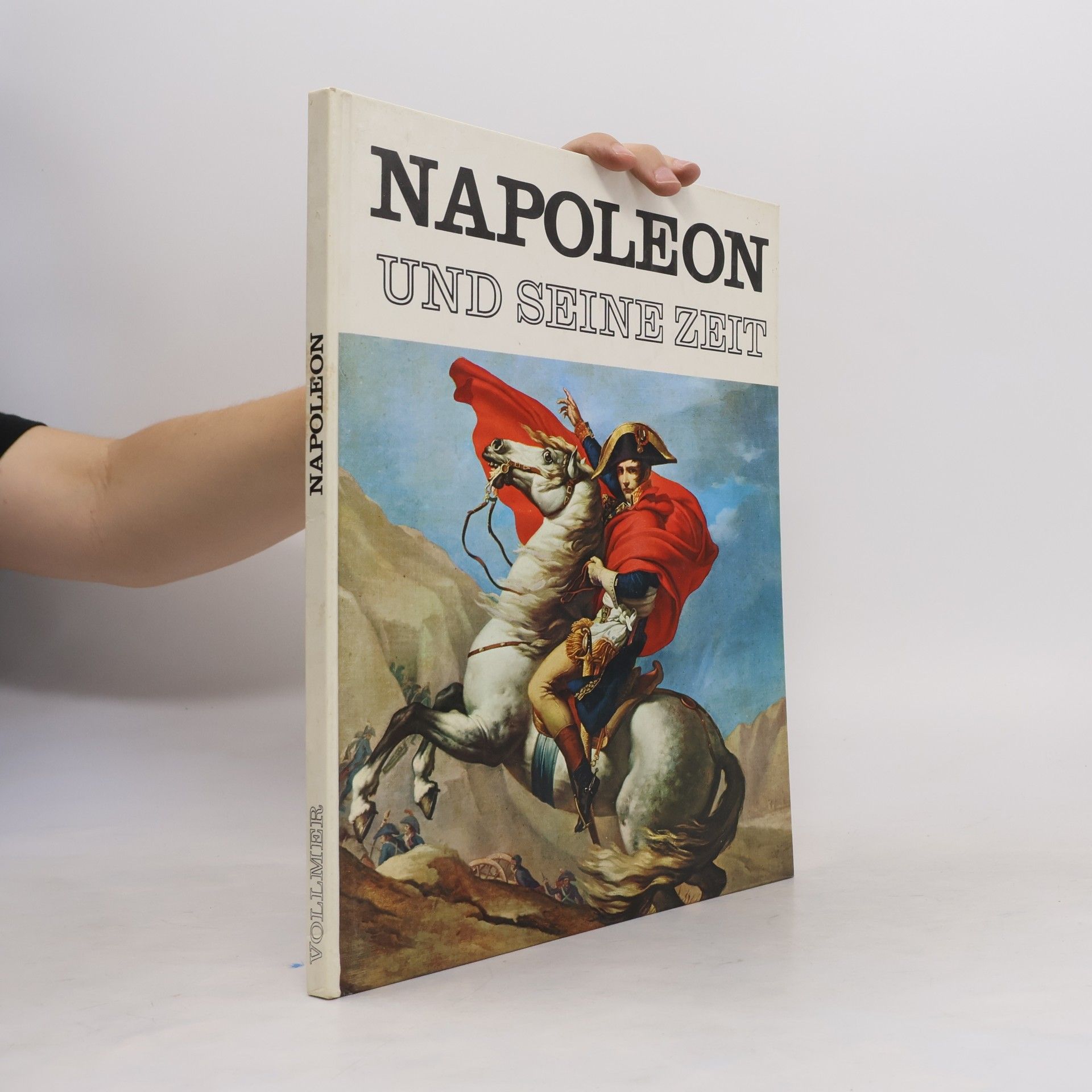 Autorenkollektiv Napoleon und seine Zeit