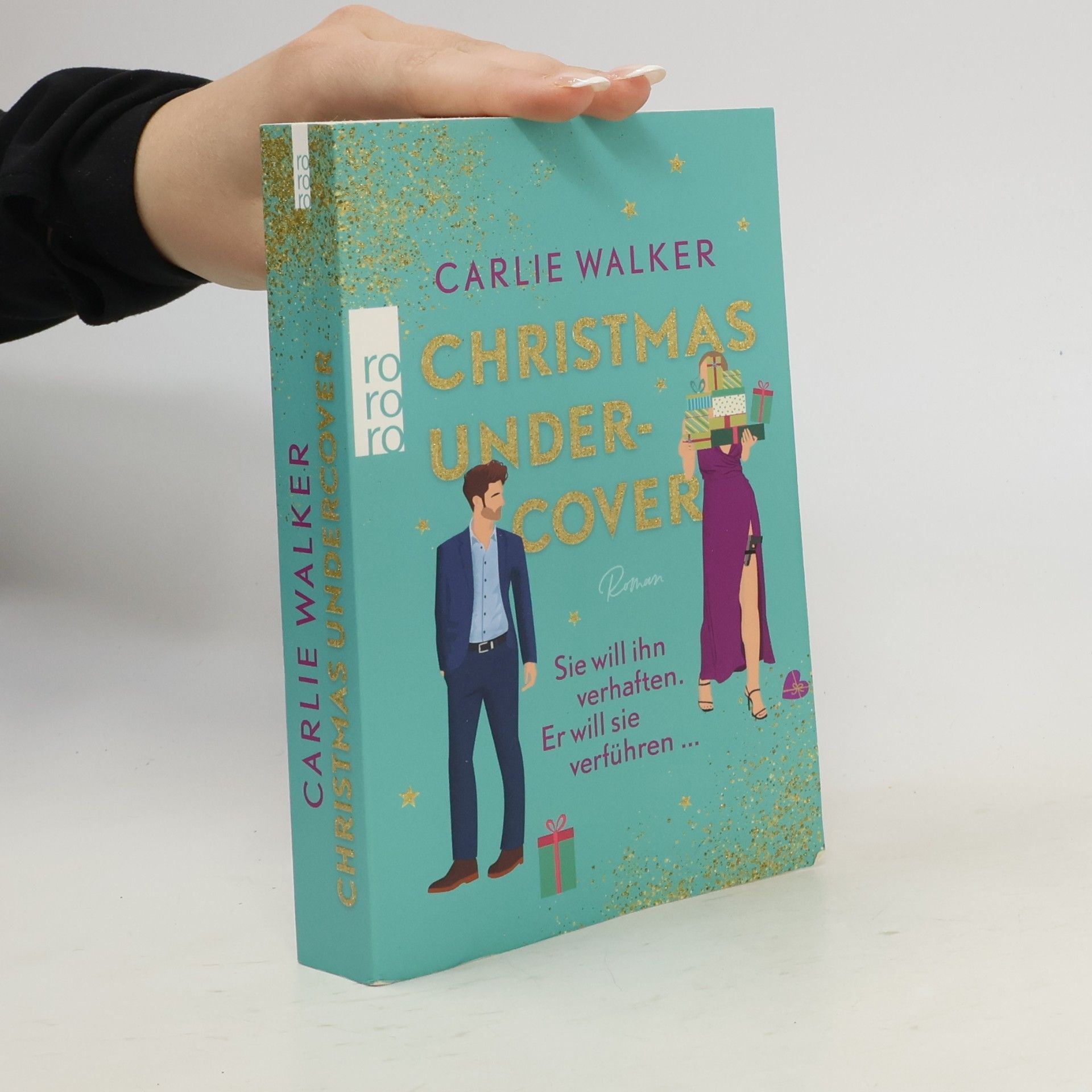Carlie Walker Christmas undercover. Sie will ihn verhaften. Er will sie verführen ...