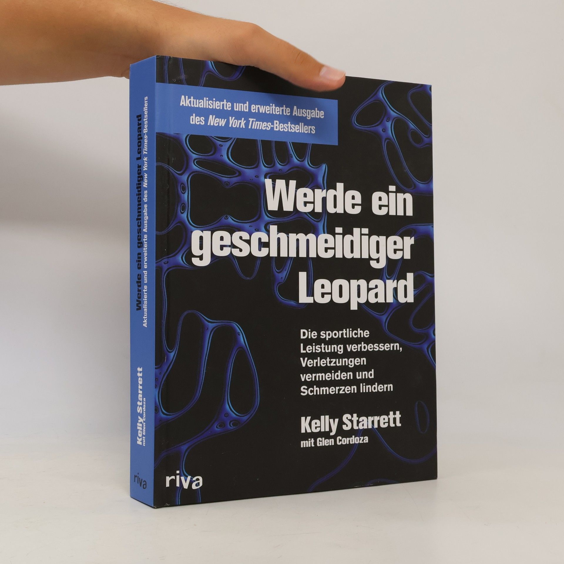 Kelly Starrett Werde ein geschmeidiger Leopard