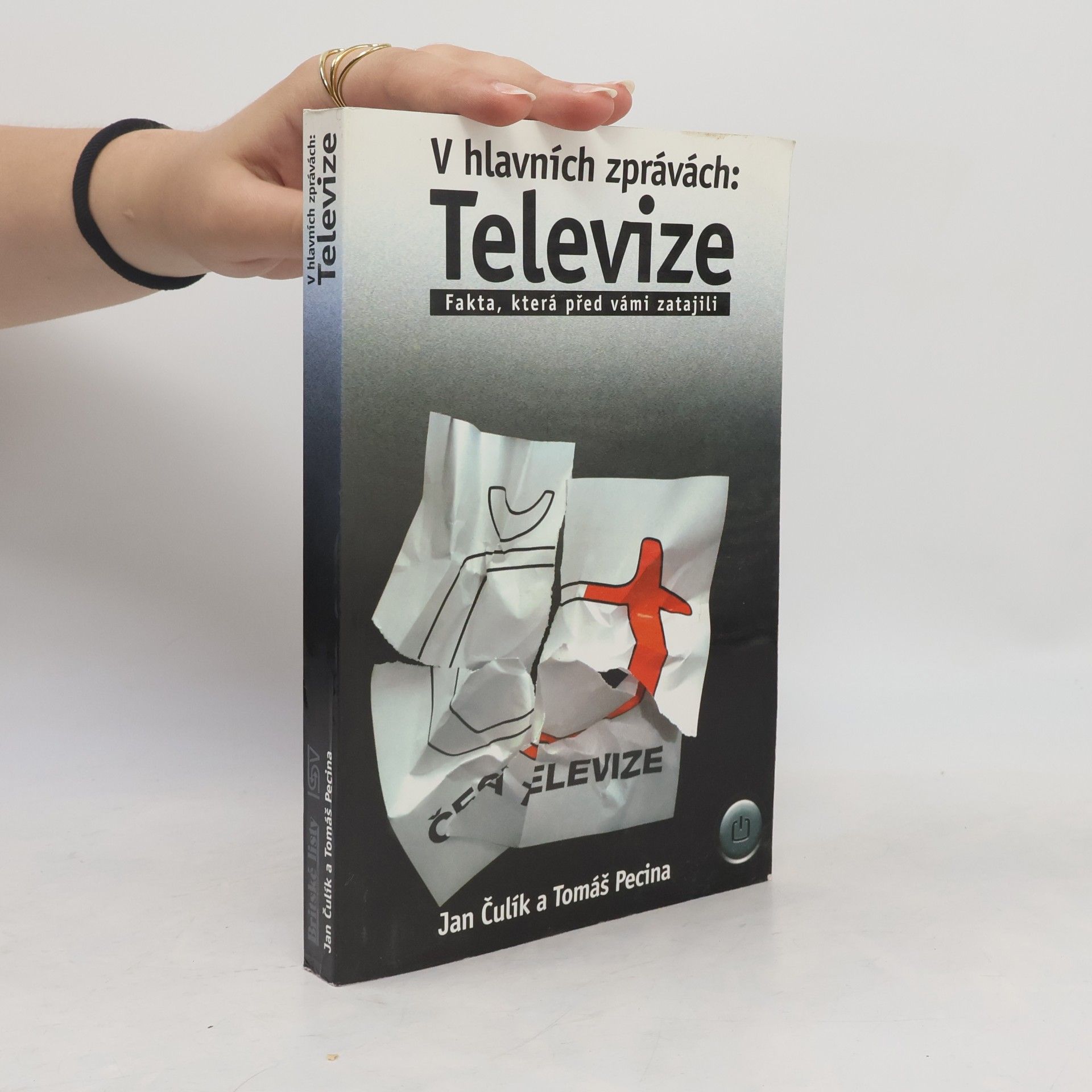 V hlavních zprávách: Televize. Fakta, která před vámi zatajili