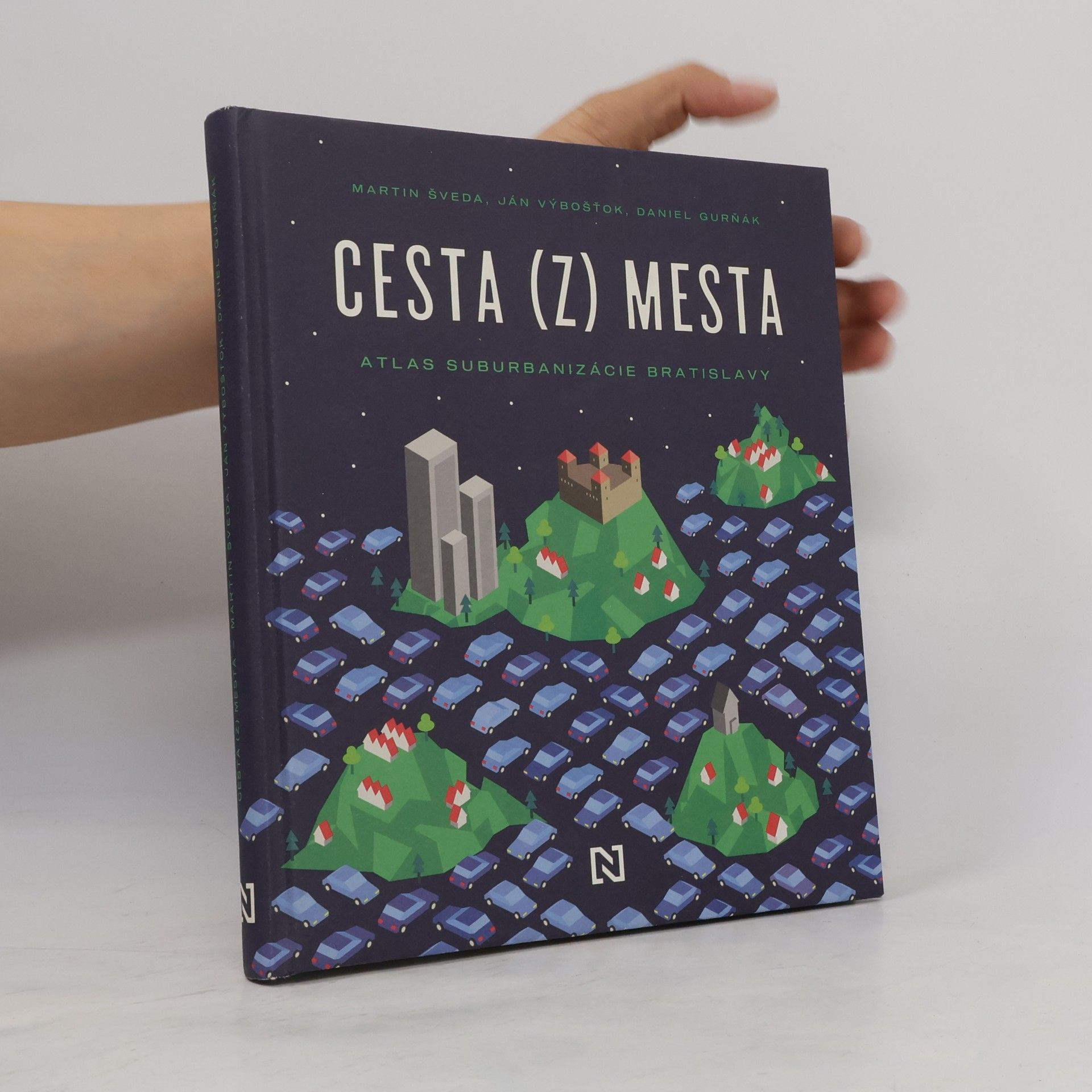 Ján Výbošťok Cesta (z) mesta. Atlas suburbanizácie Bratislavy