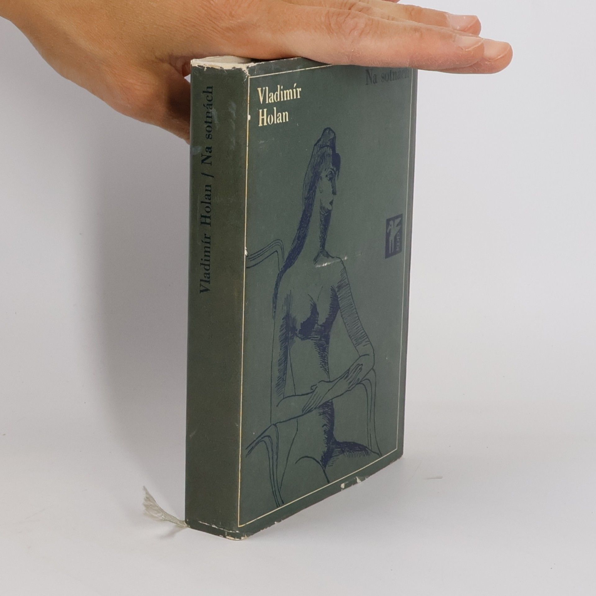 Vladimír Holan Na sotnách. Verše z let 1961-1965