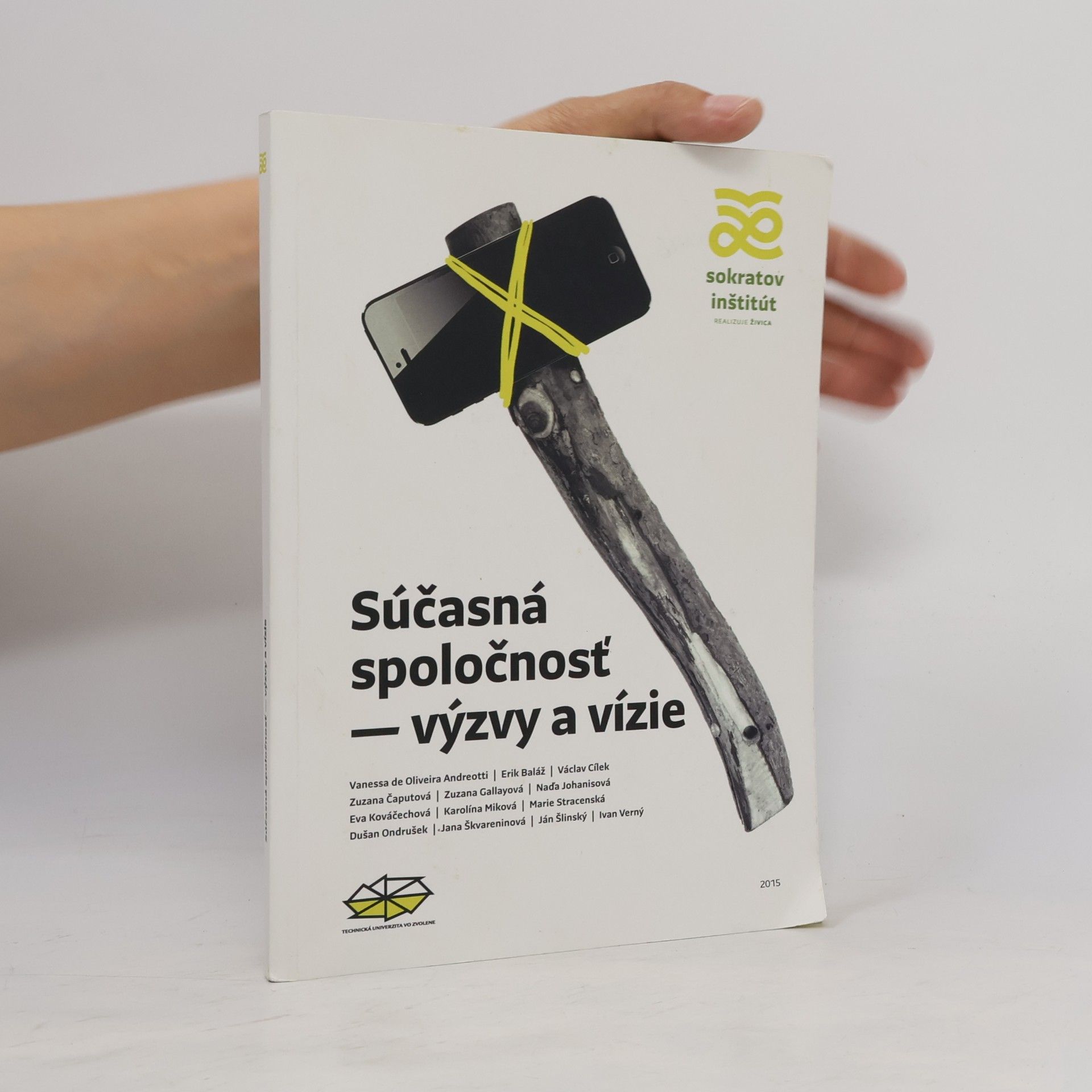 Autorenkollektiv Súčasná spoločnosť - výzvy a vízie