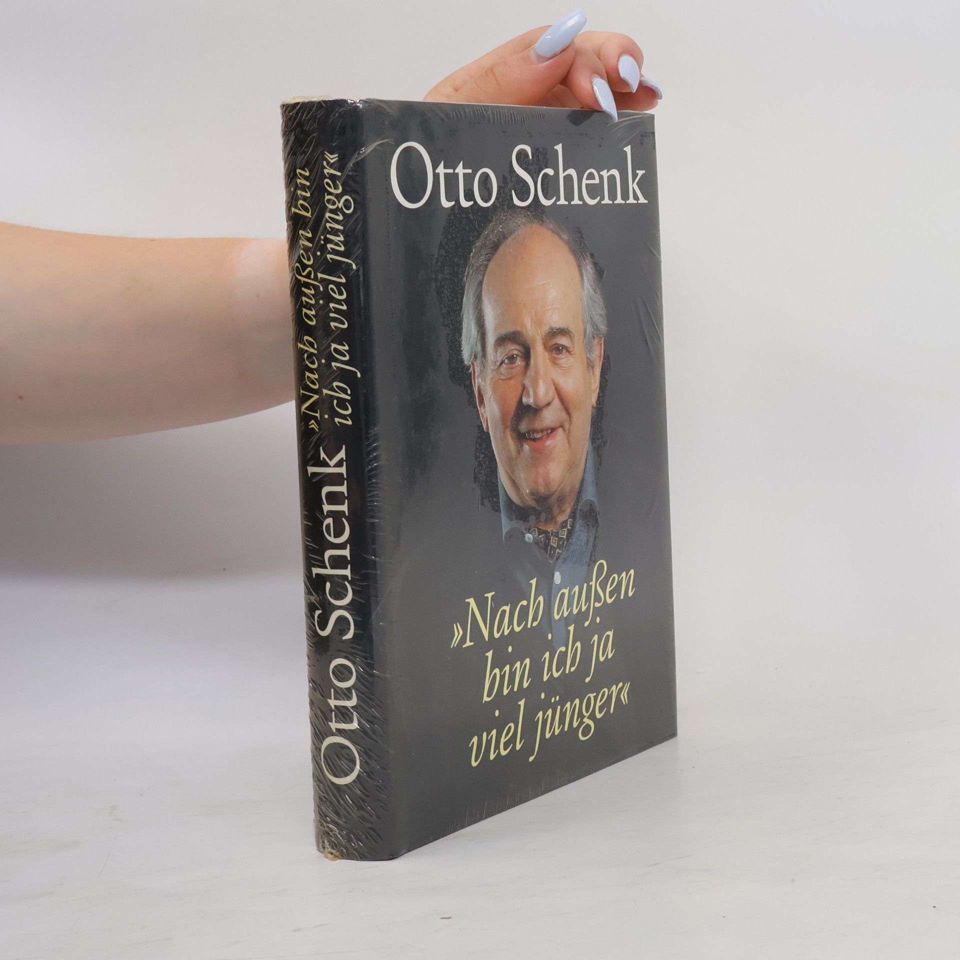 Otto Schenk Nach außen bin ich ja viel jünger