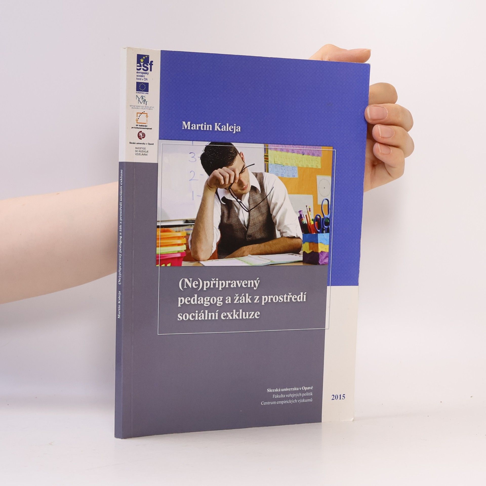 (Ne)připravený pedagog a žák z prostředí sociální exkluze