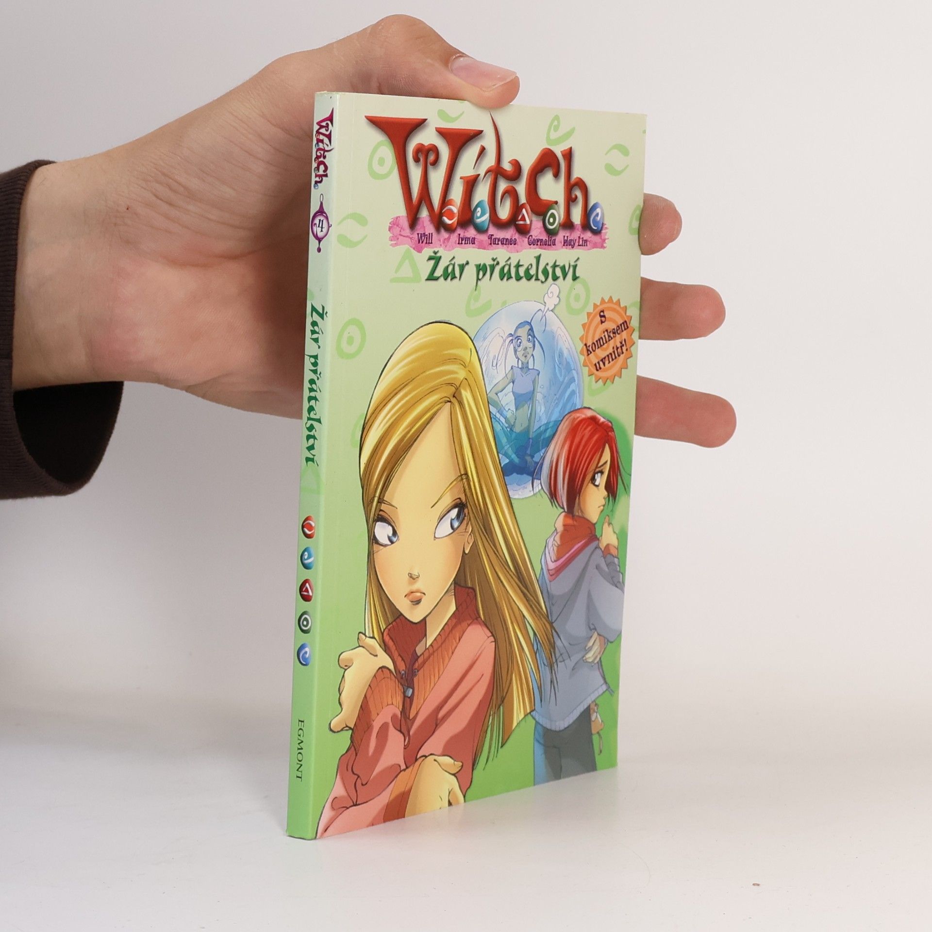 Elizabeth Lenhard Witch. Žár přátelství.