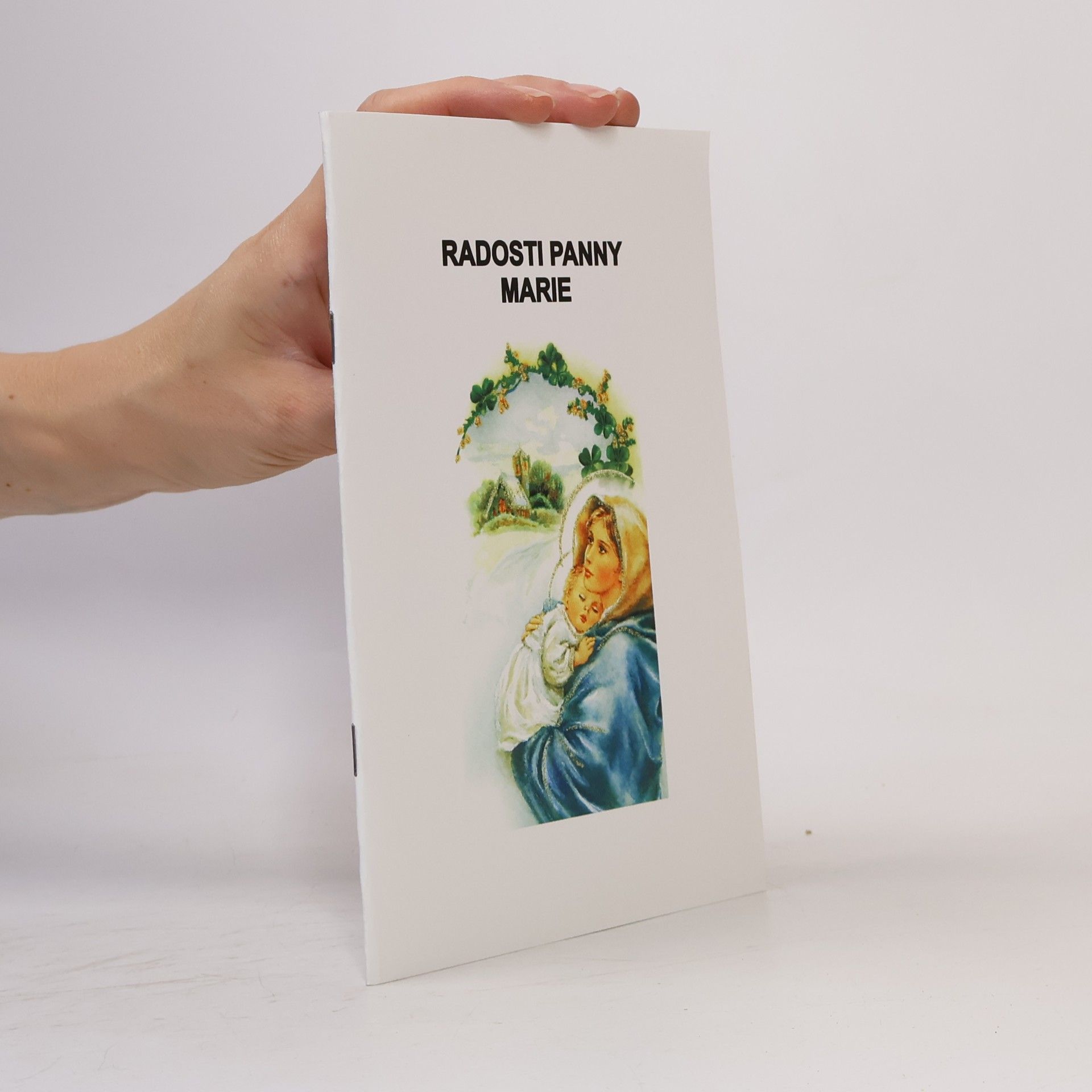 Kolektiv autorů Radosti Panny Marie