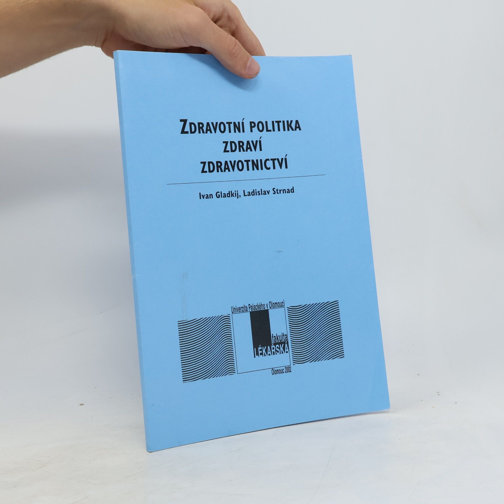 Zdravotní politika, zdraví, zdravotnictví