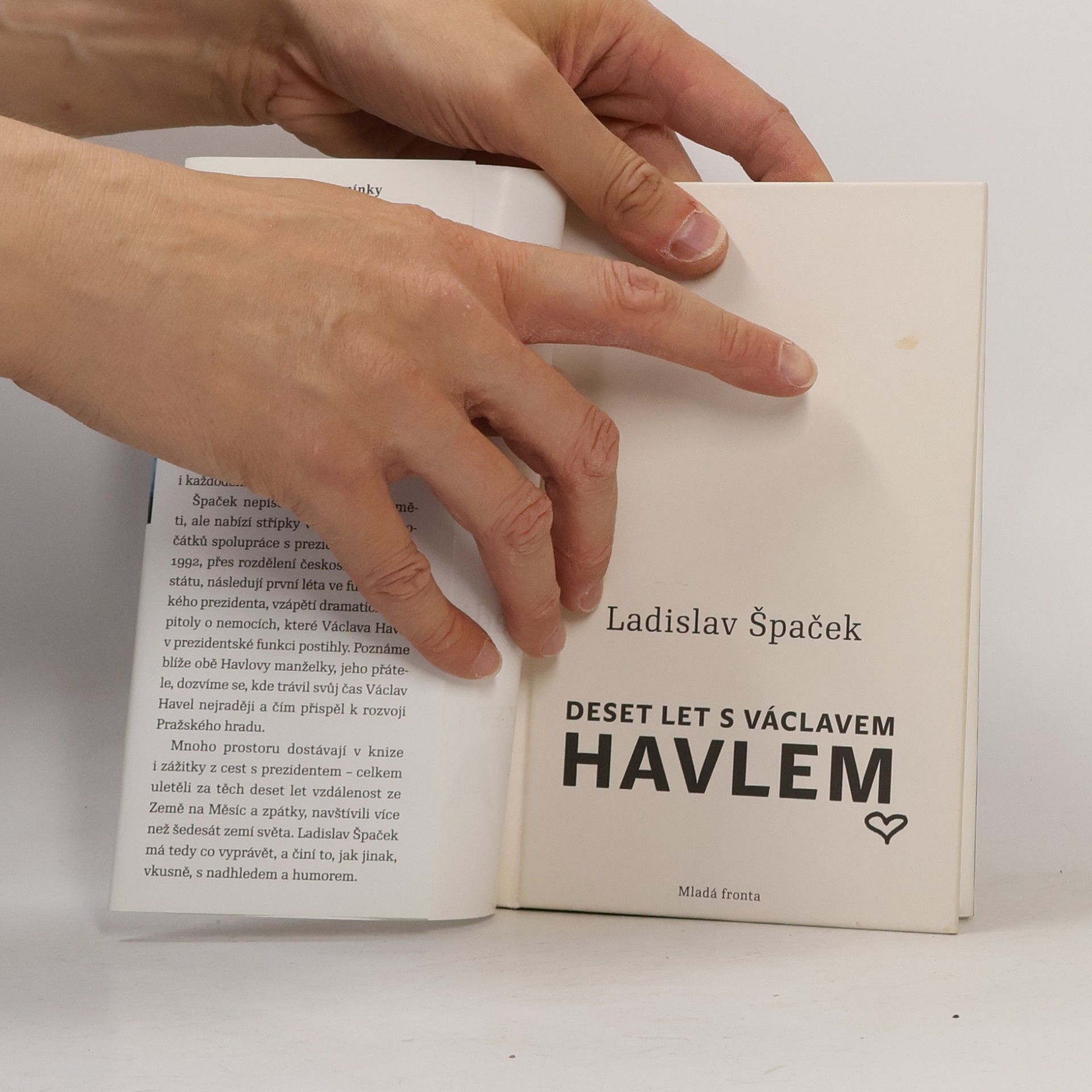 Ladislav Špaček Deset let s Václavem Havlem