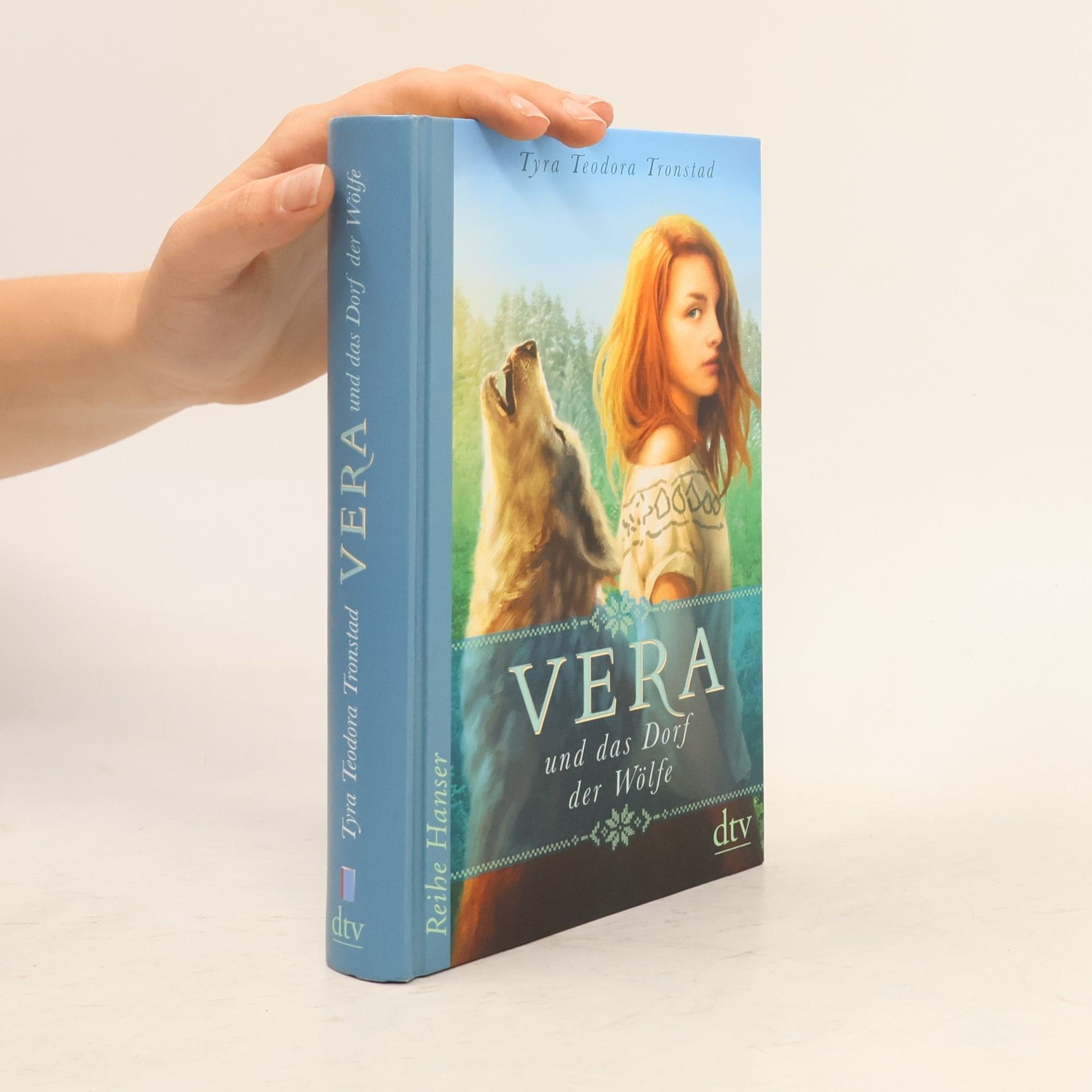 Tyra Teodora Tronstad Vera und das Dorf der Wölfe