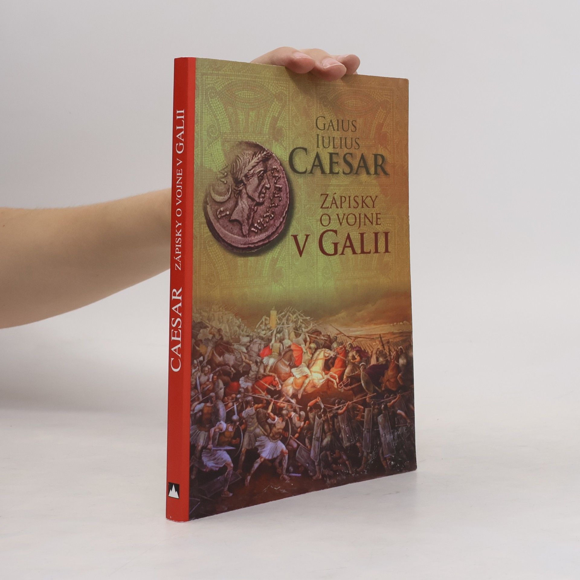 Julius Caesar Zápisky o vojne v Galii