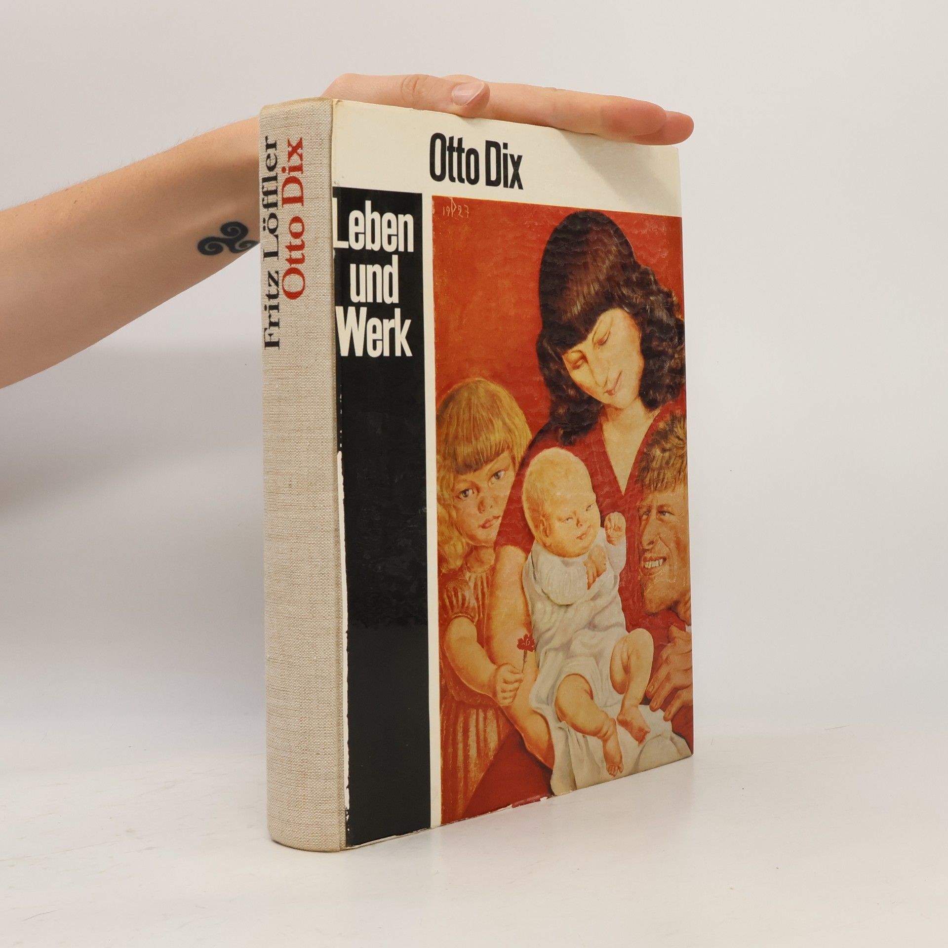 Fritz Löffler Otto Dix. Leben und Werk.
