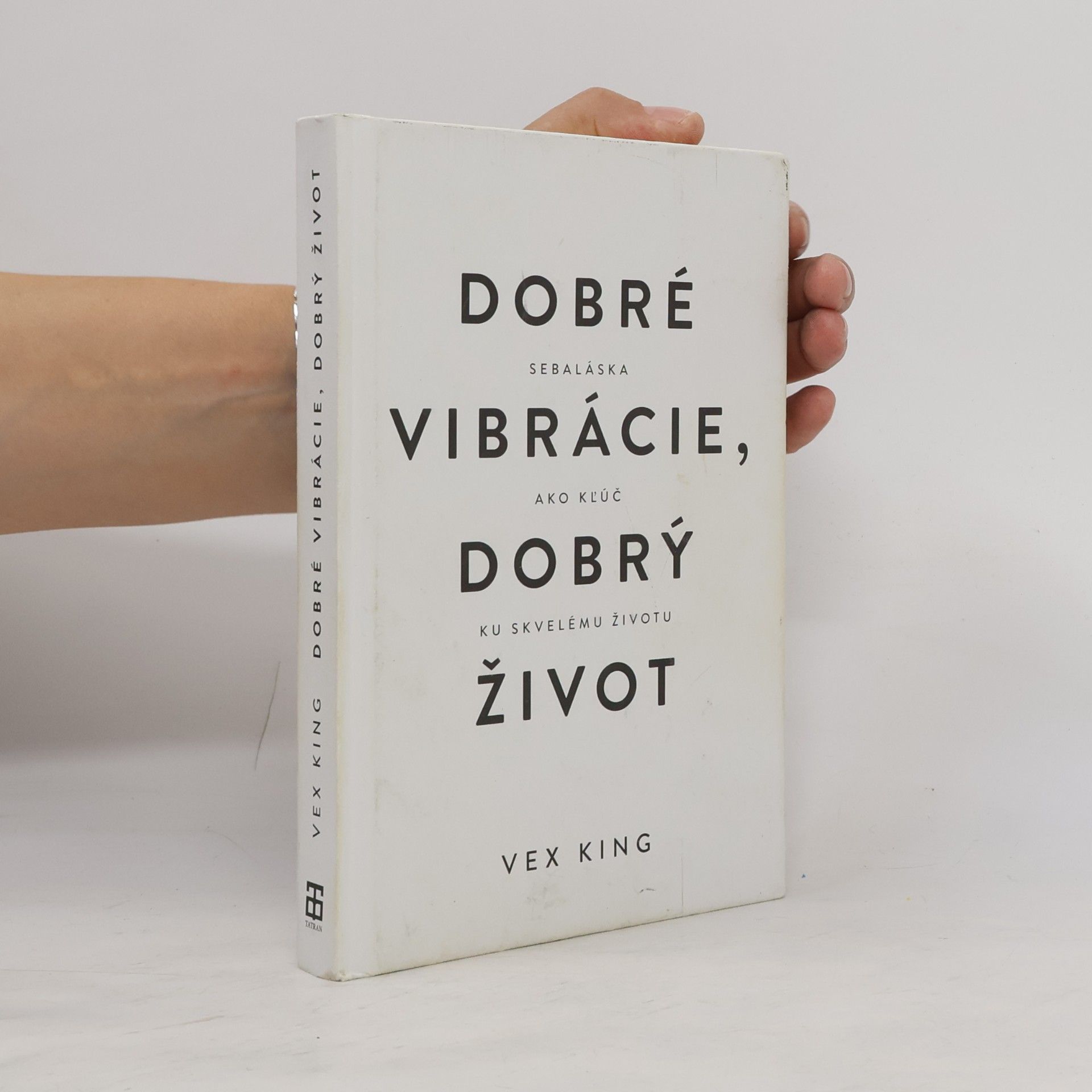 Vex King Dobré vibrácie, dobrý život