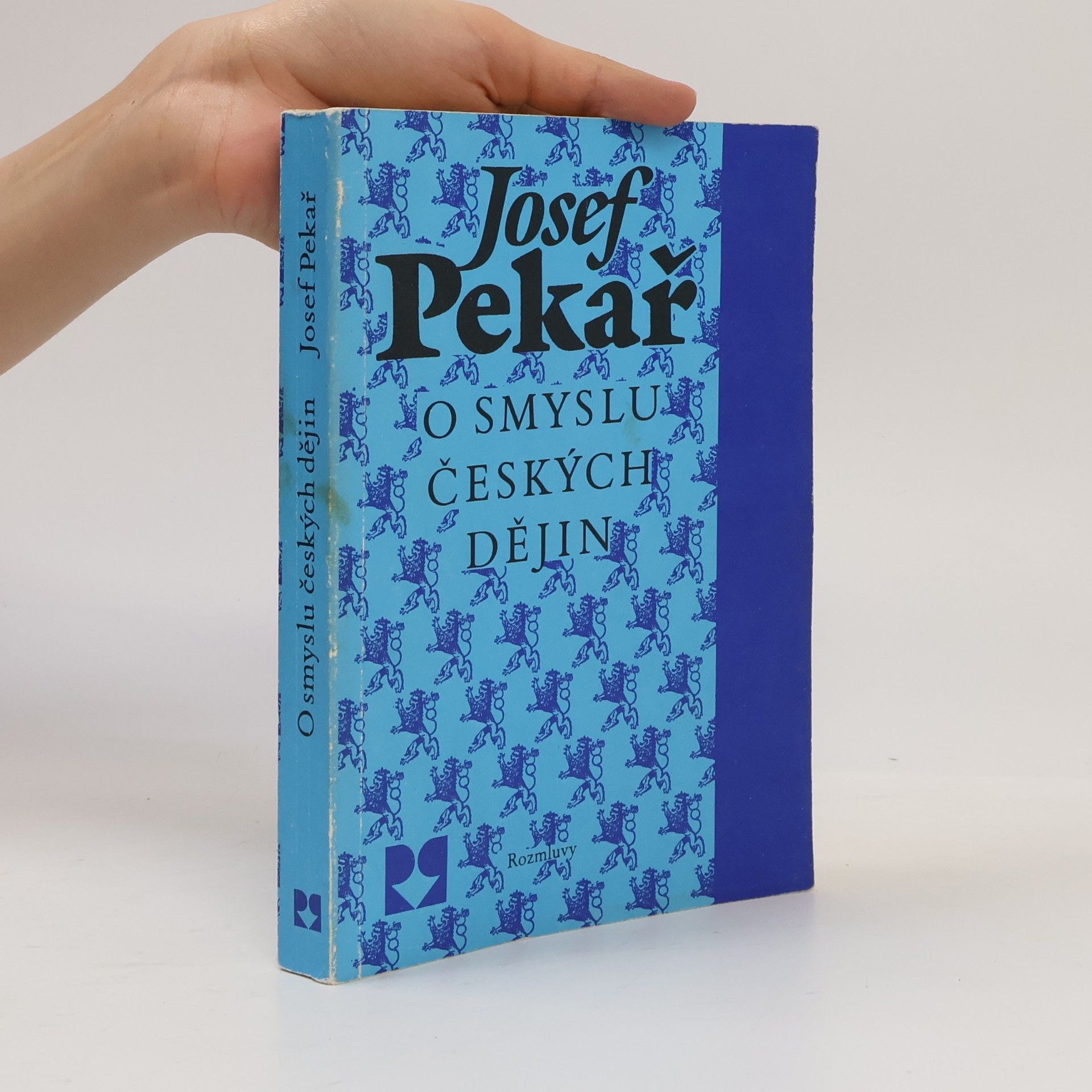 Josef Pekař O smyslu českých dějin