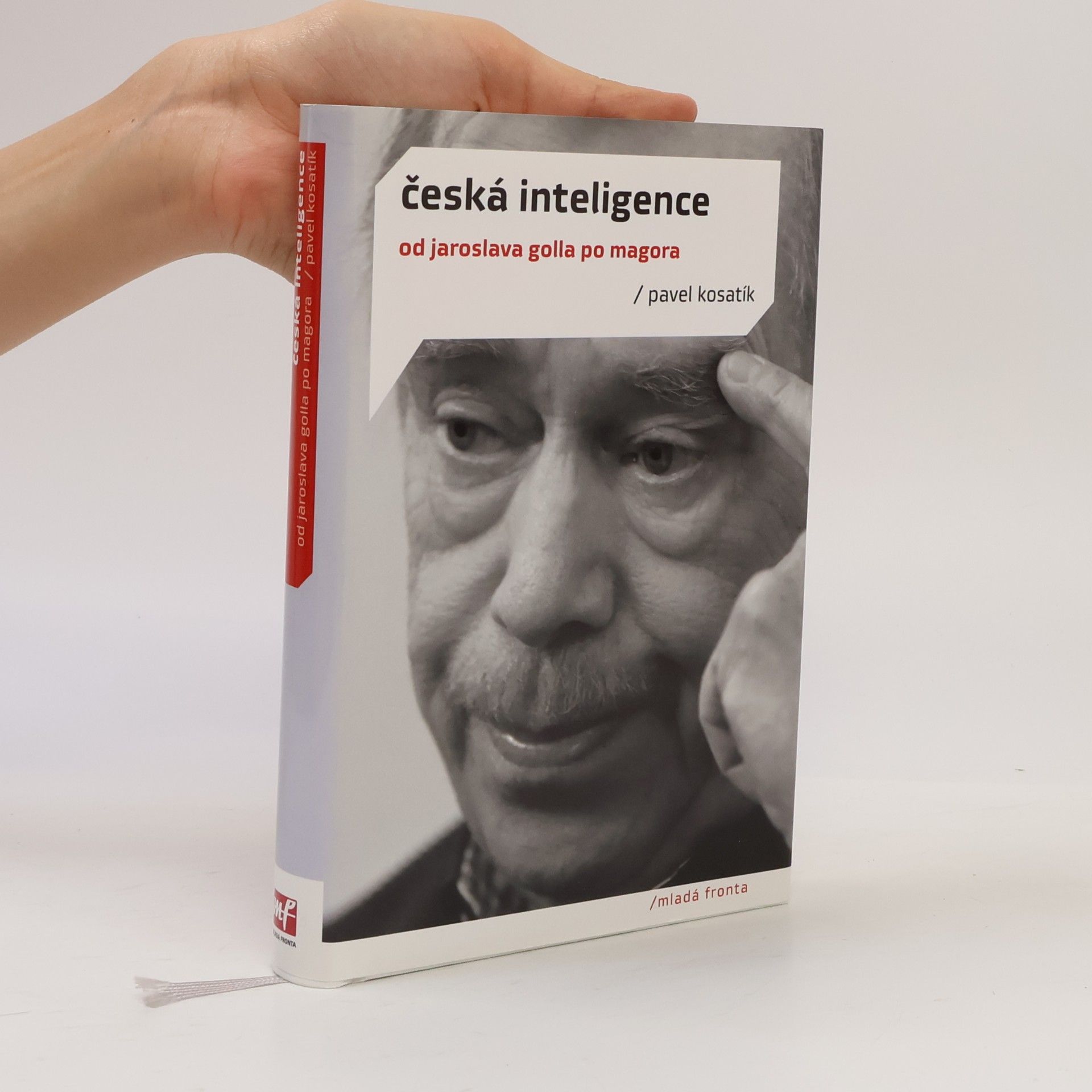 Pavel Kosatík Česká inteligence od Jaroslava Golla po Magora