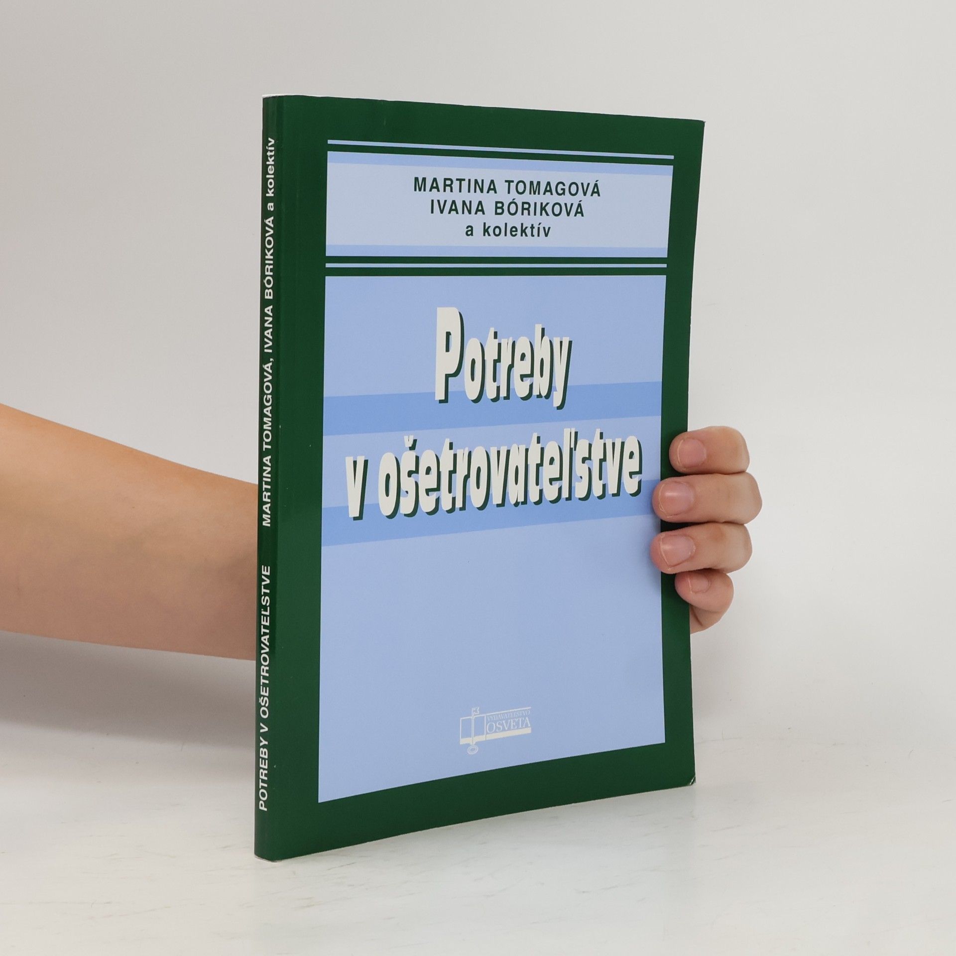 Ivana Bóriková Potreby v ošetrovateľstve