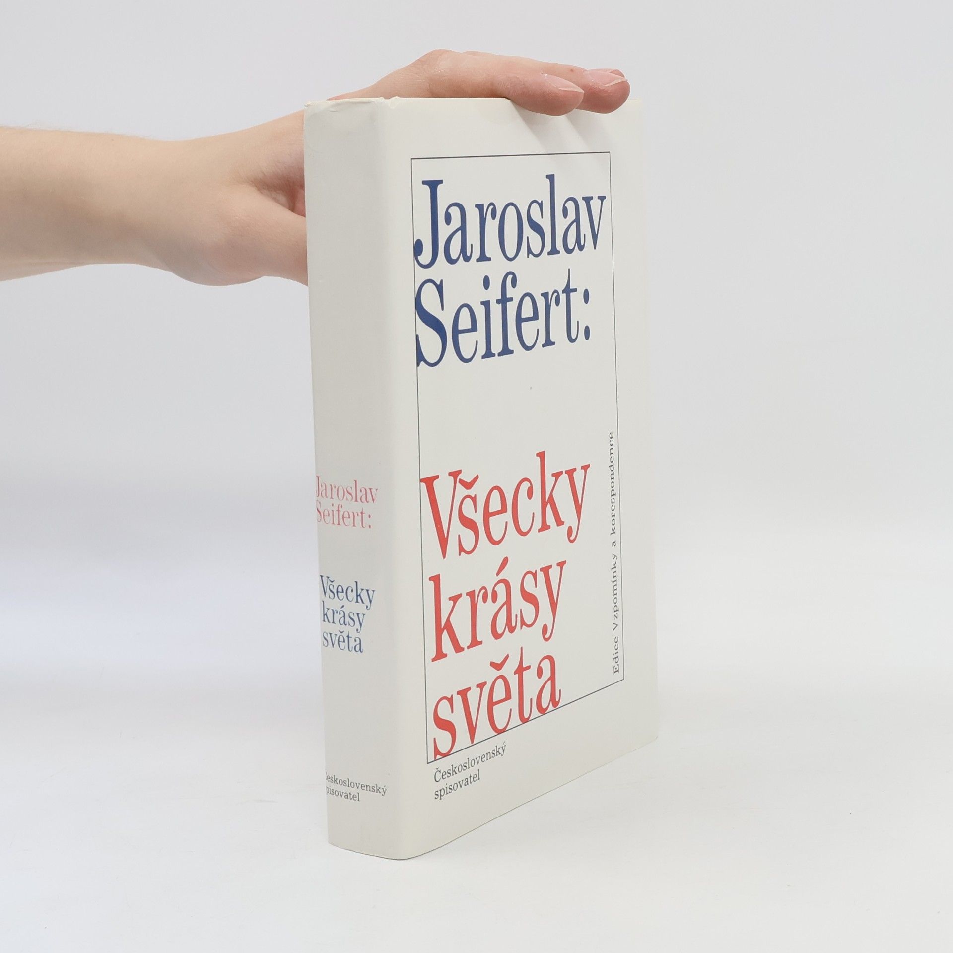 Jaroslav Seifert Všecky krásy světa