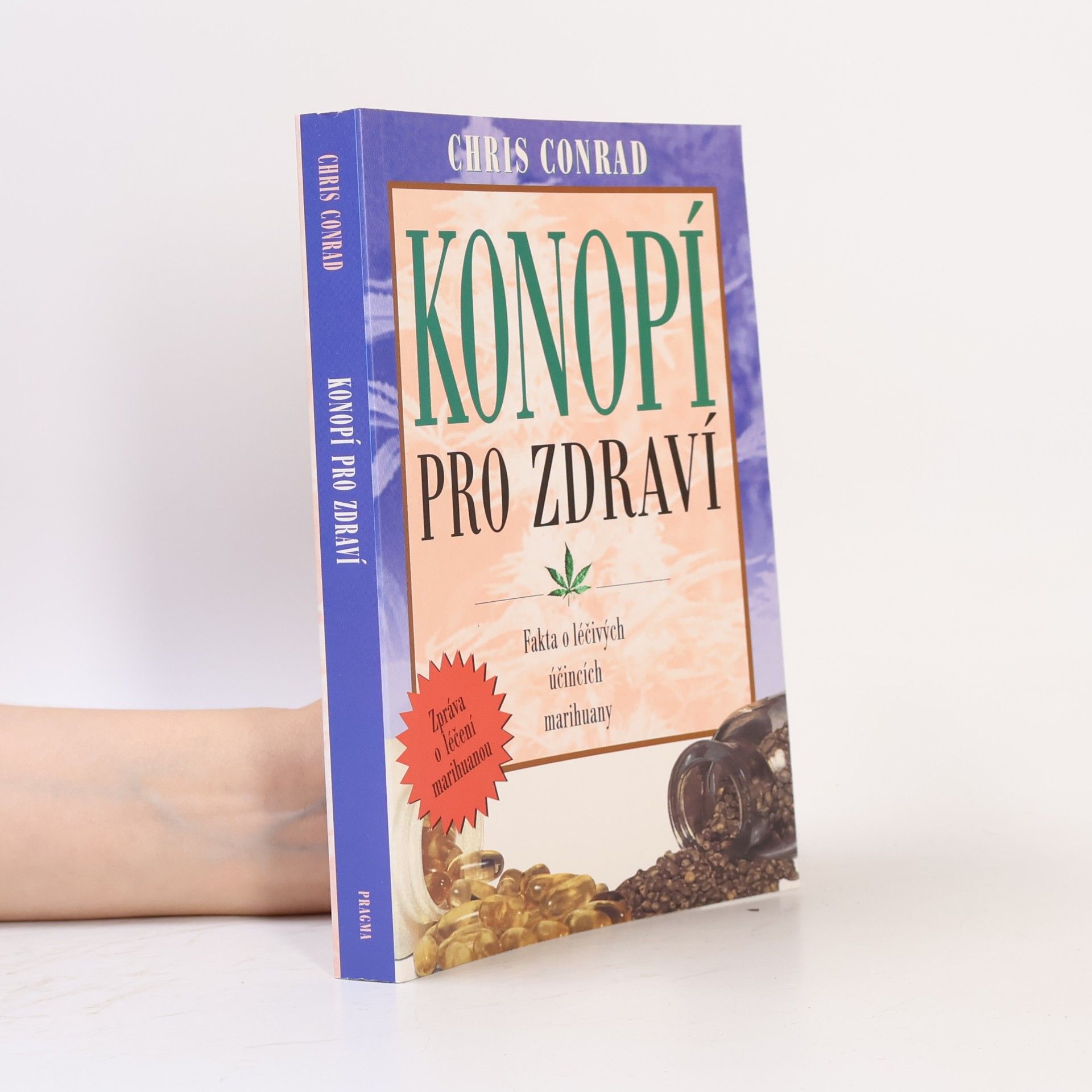 Chris Conrad Konopí pro zdraví