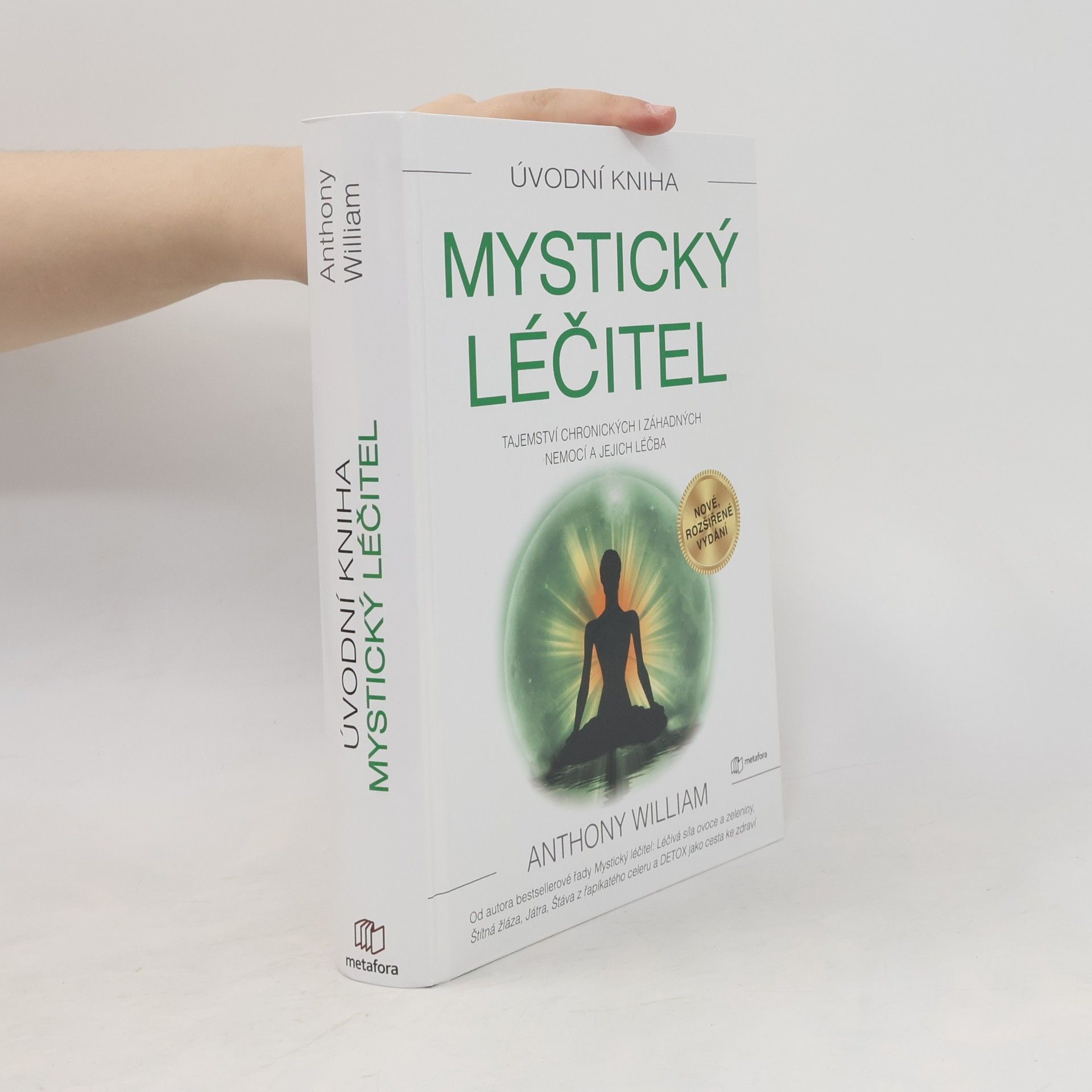 Anthony William Mystický léčitel