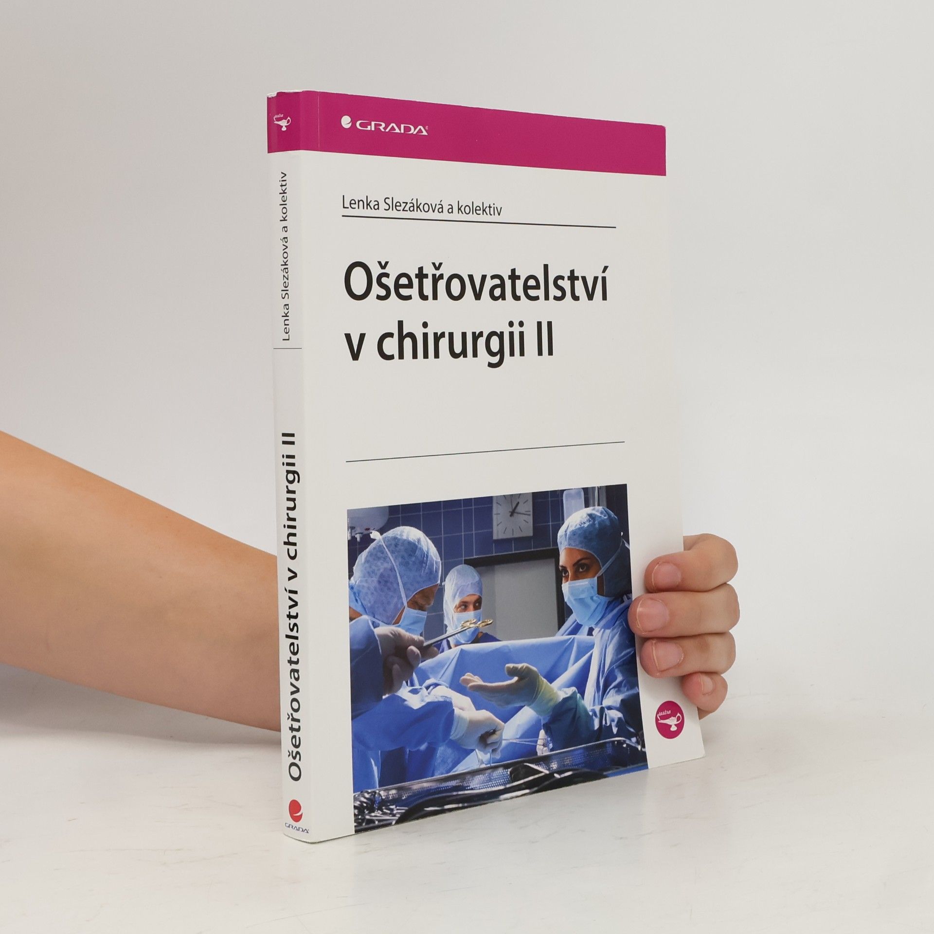 Lenka Slezáková Ošetřovatelství v chirurgii II