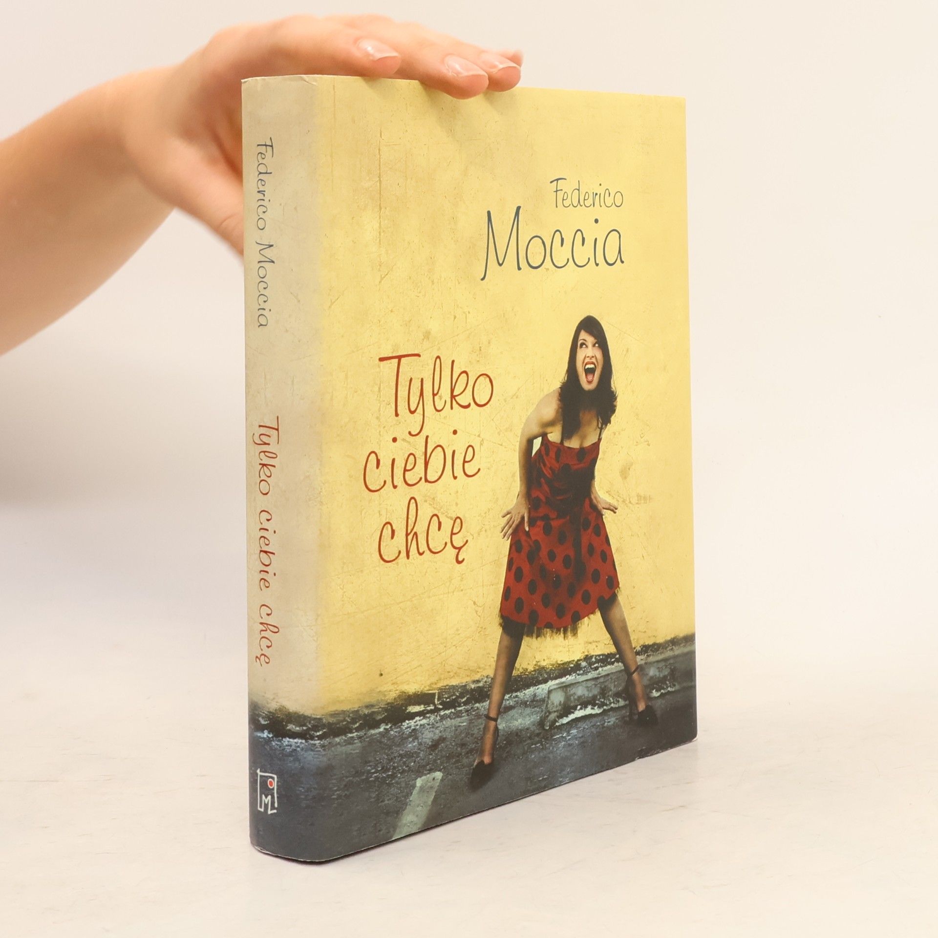 Federico Moccia Tylko ciebie chcę