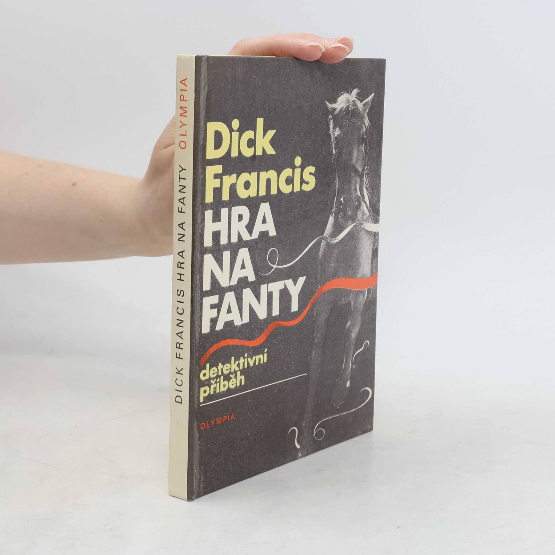 Dick Francis Hra na fanty