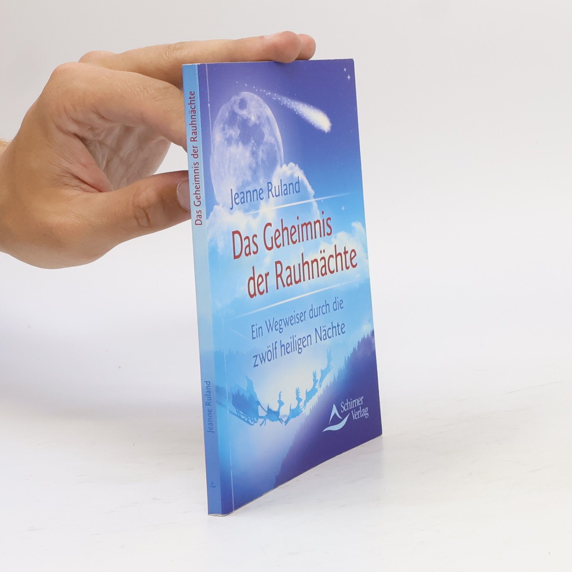 Jeanne Ruland Das Geheimnis der Rauhnächte