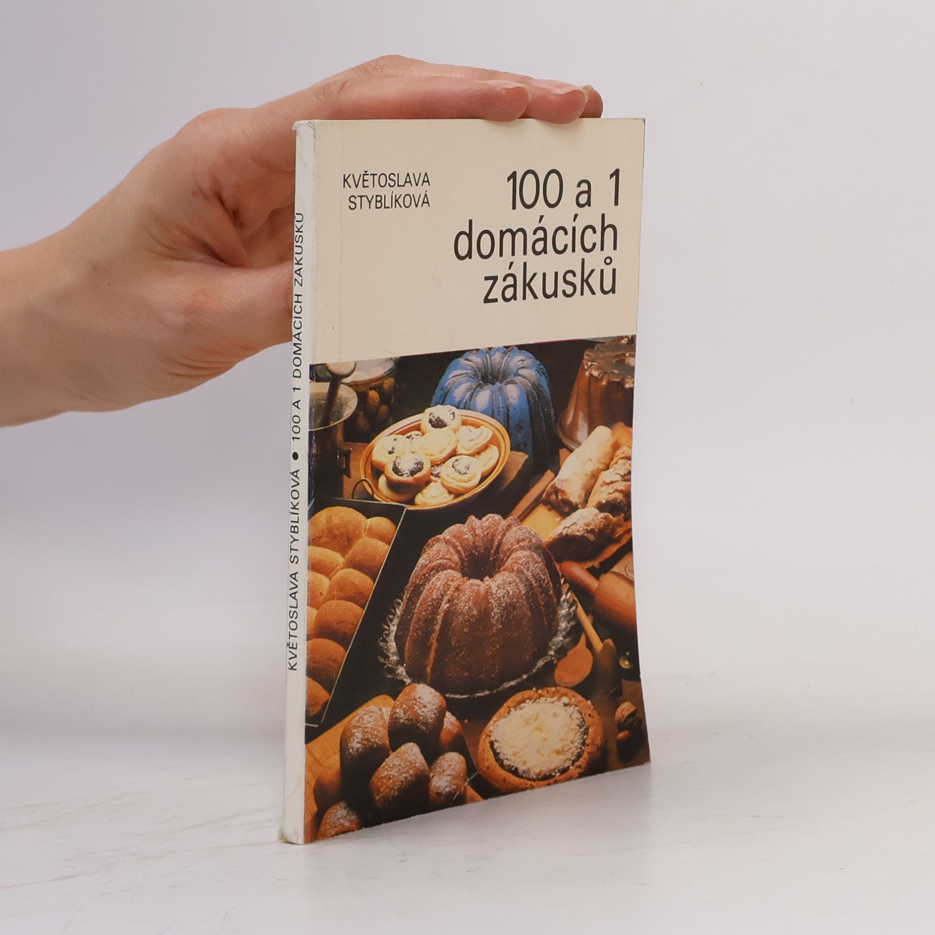 Květoslava Styblíková 100 a 1 domácích zákusků