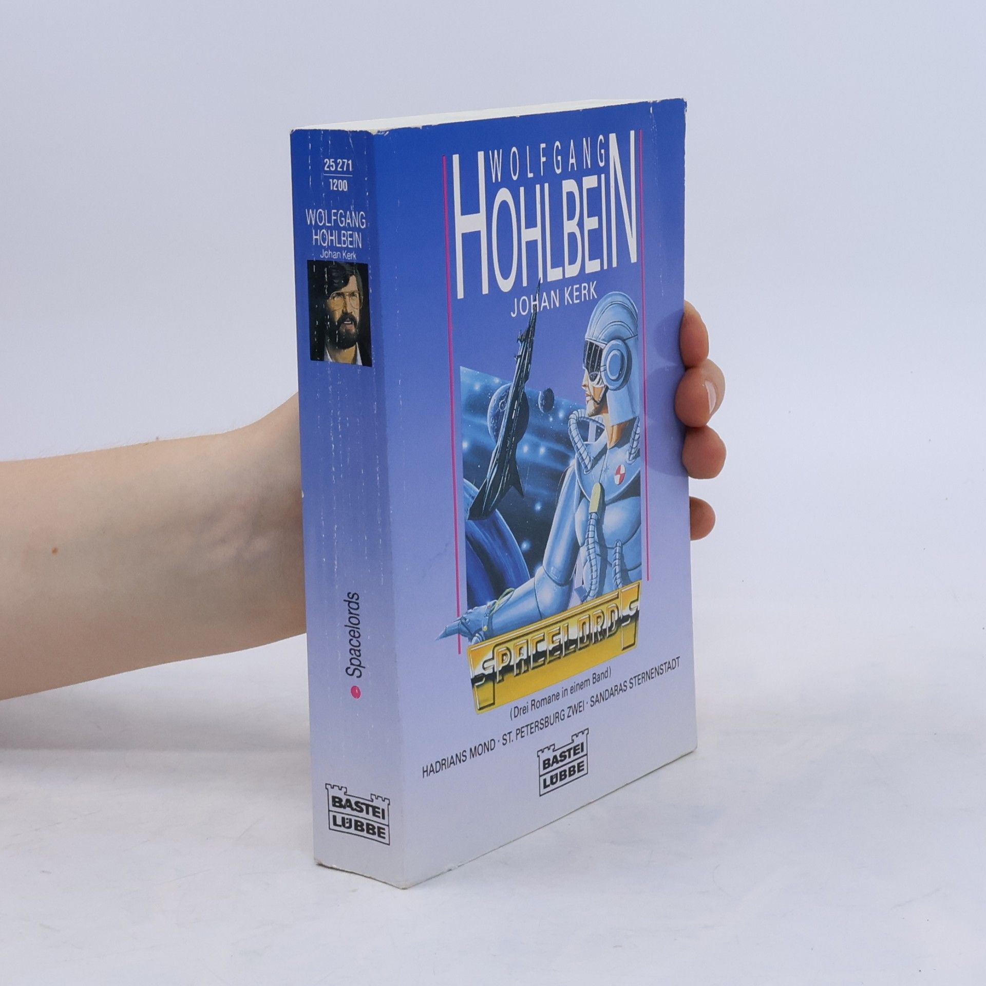 Wolfgang Hohlbein Spacelords. 3 Fantasy-Romane in 1 Bd.