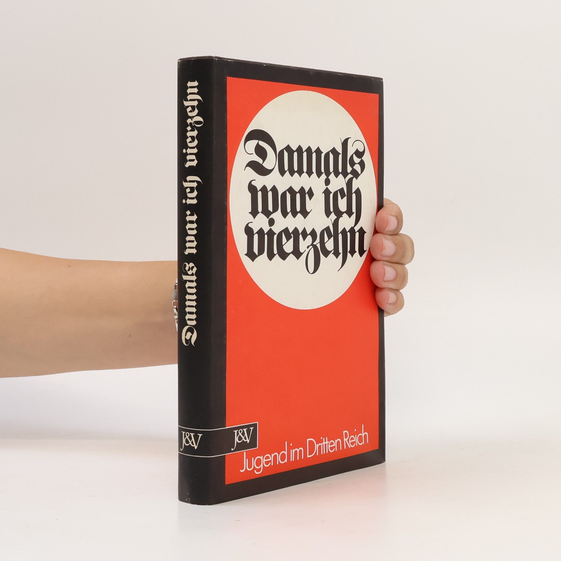 Winfried Bruckner Damals war ich vierzehn