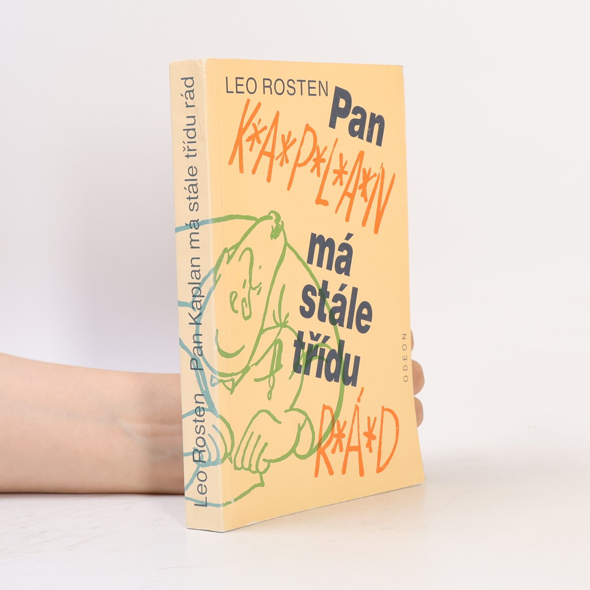 Leo Rosten Pan Kaplan má stále třídu rád