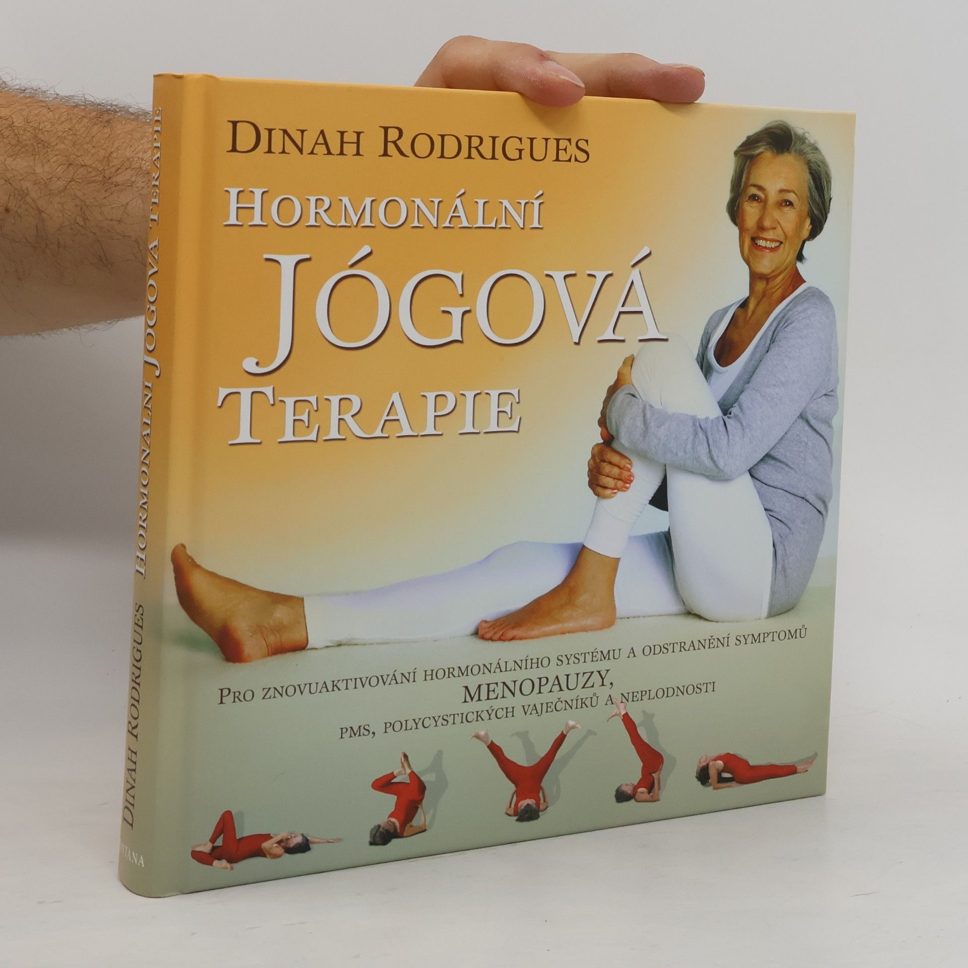 Dinah Rodrigues Hormonální jógová terapie