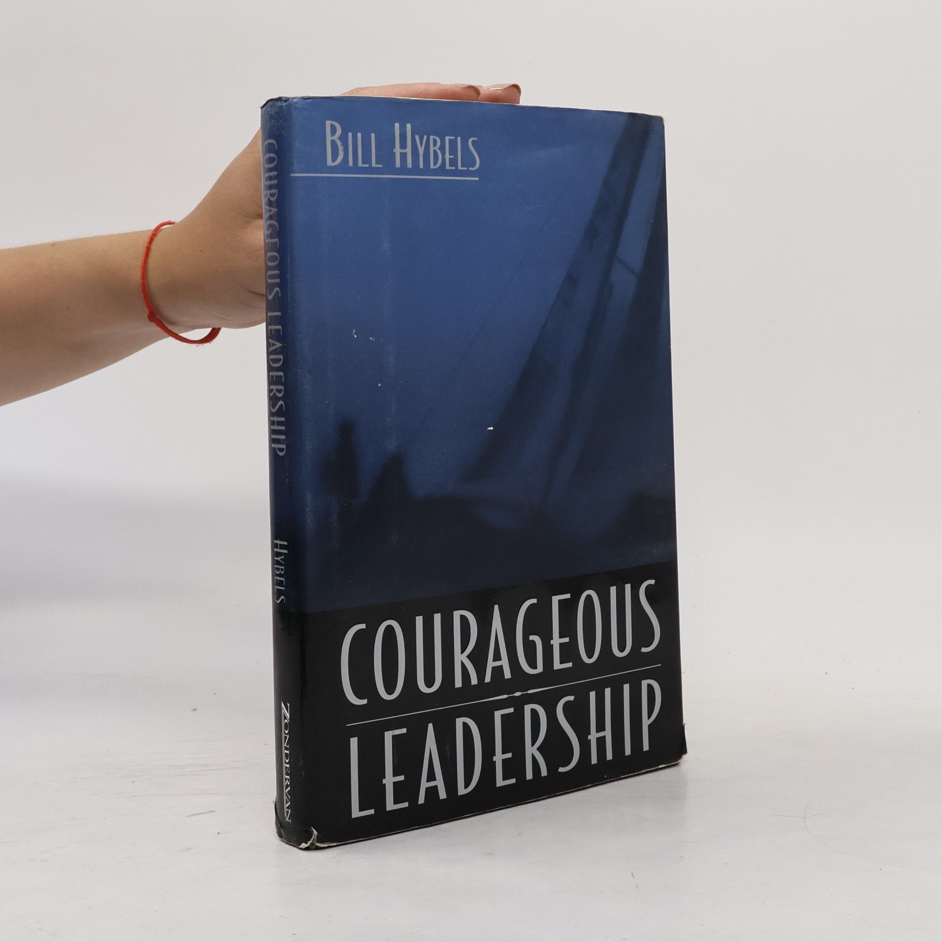 Bill Hybels Courageous Leadership