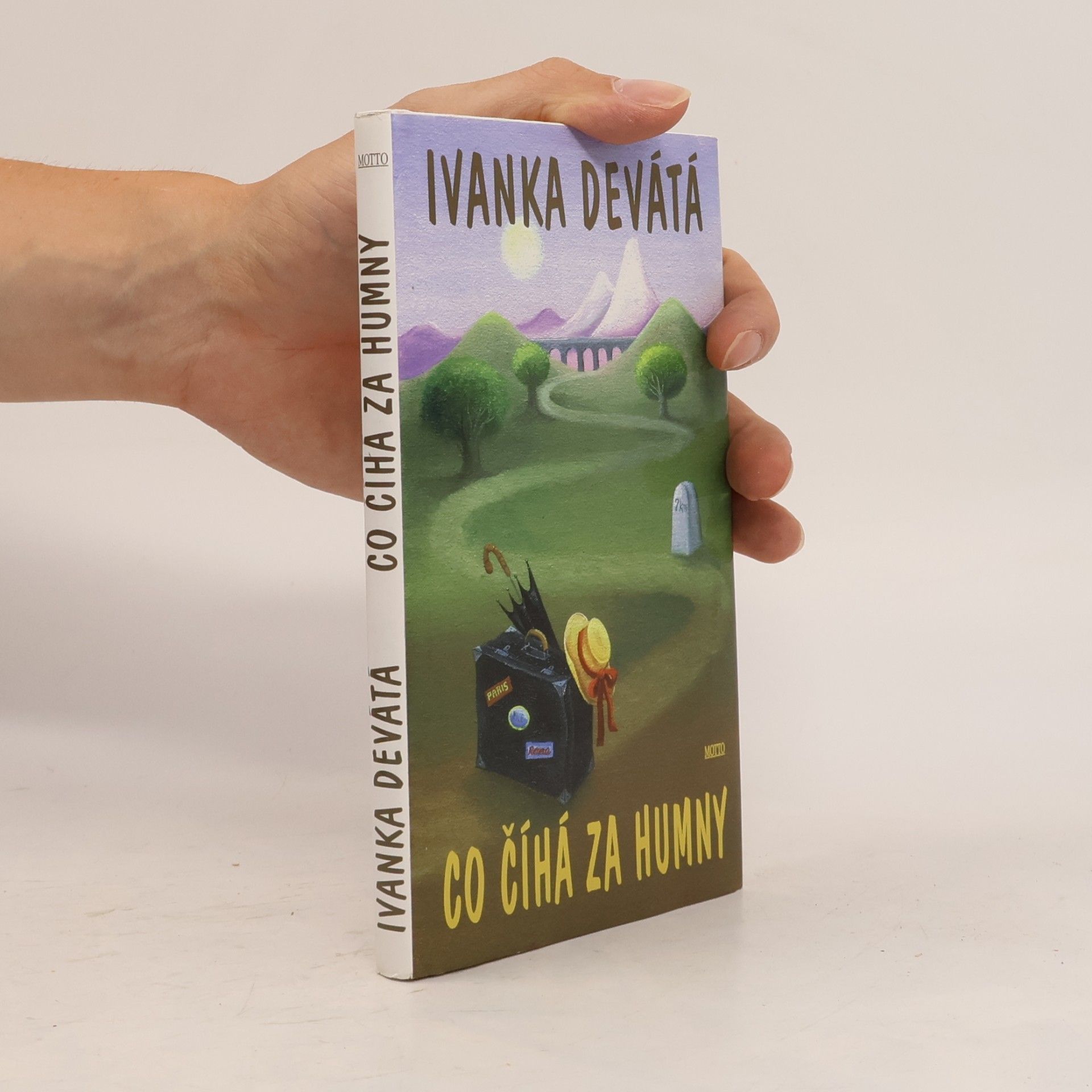 Ivanka Devátá Co číhá za humny