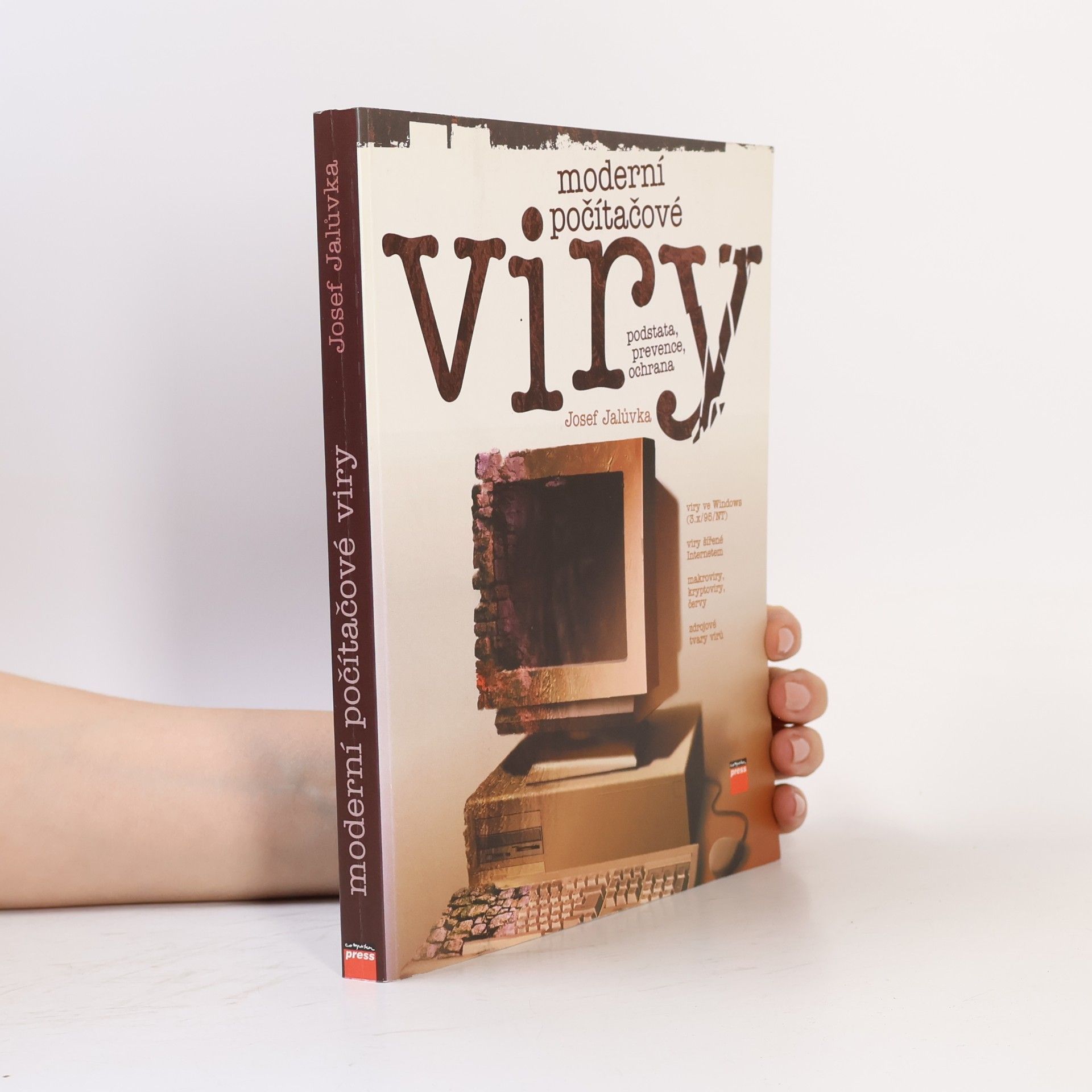 Josef Jalůvka Moderní počítačové viry