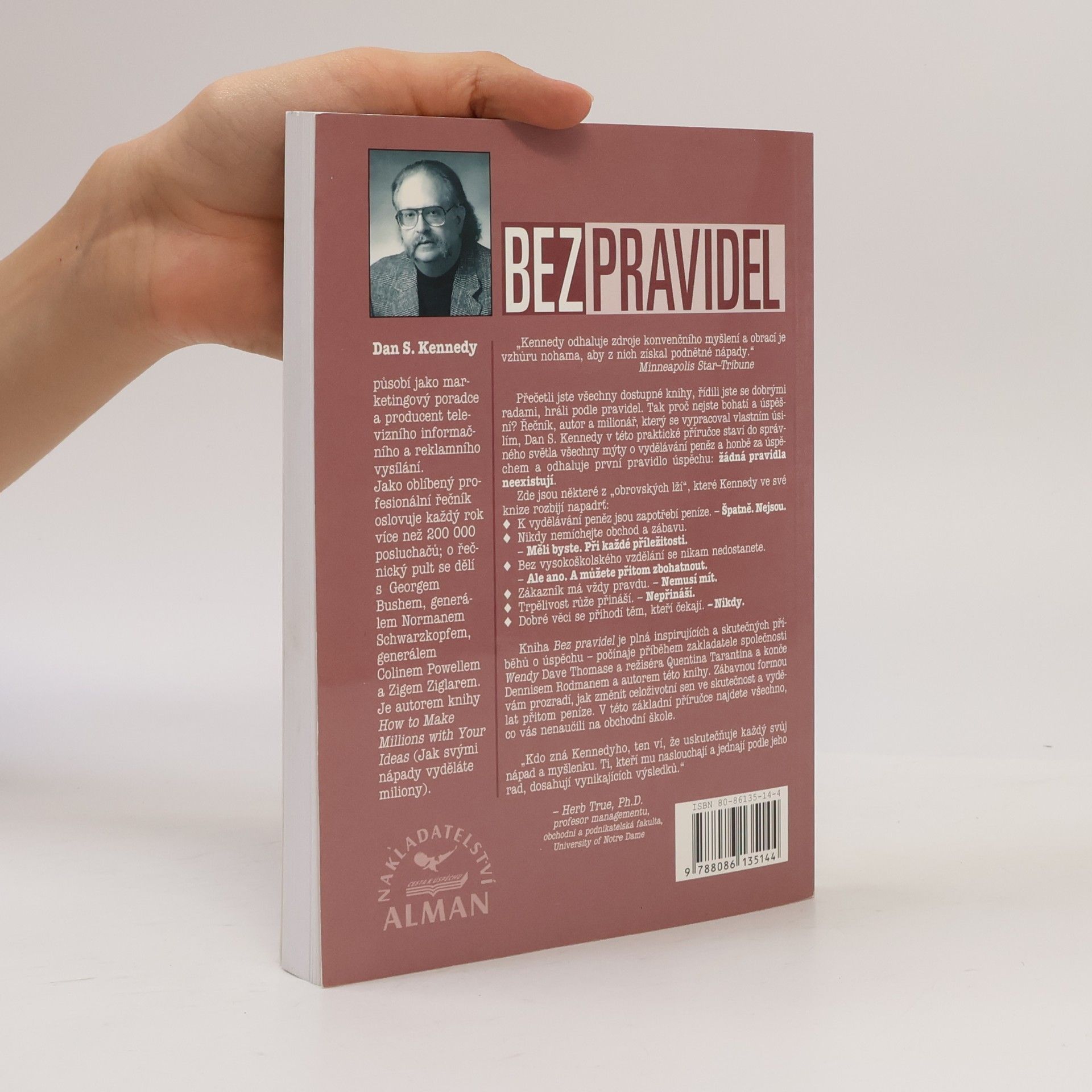 Dan S. Kennedy Bez pravidel. Dvacet jedna obrovských lží o úspěchu