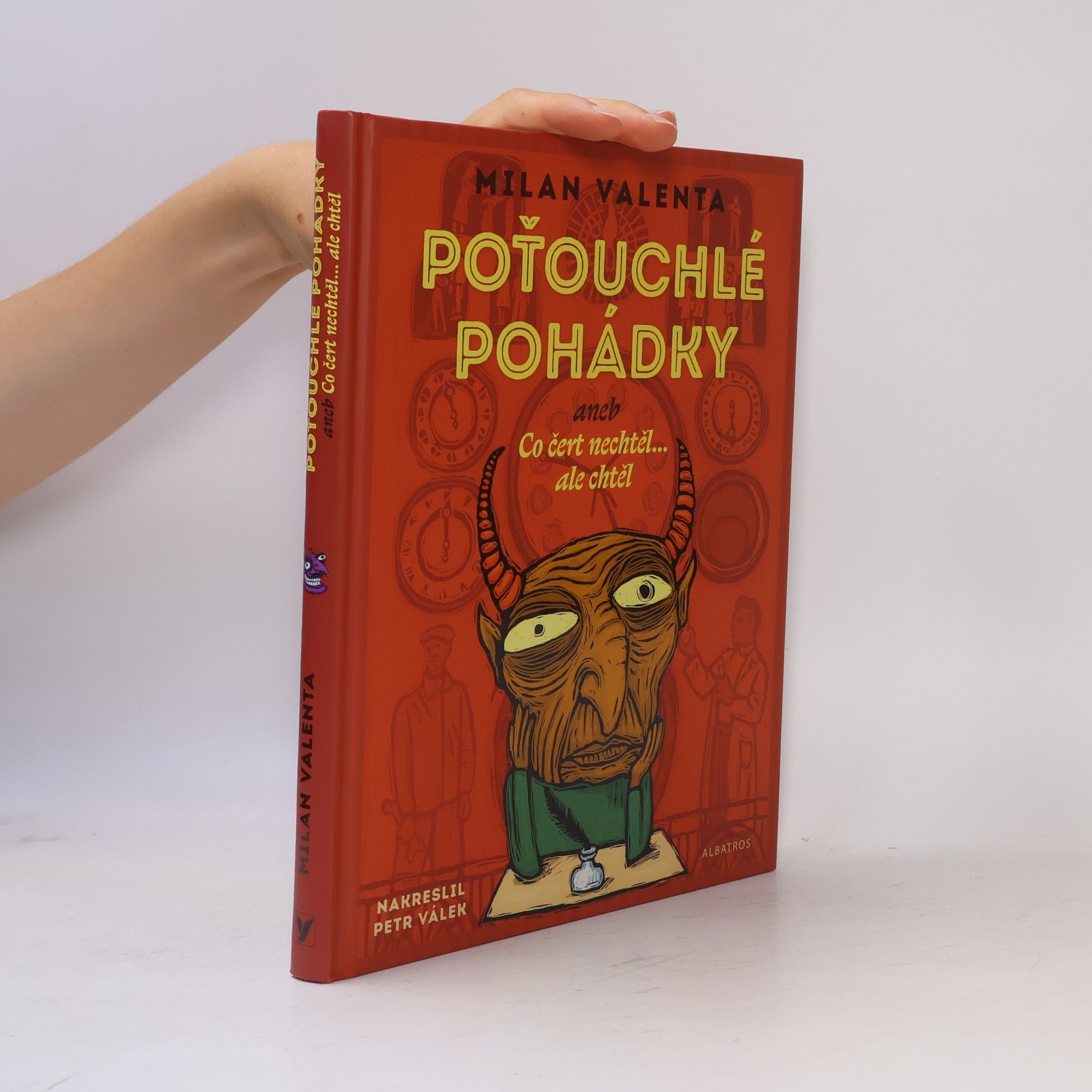 Milan Valenta Poťouchlé pohádky, aneb, Co čert nechtěl... ale chtěl